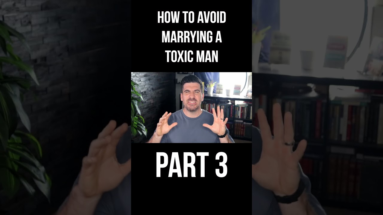 Protect Yourself from Marrying a Bad Man By . . . (Part 3) cover art