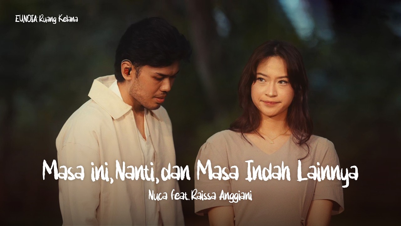 NUCA feat. RAISSA ANGGIANI - MASA INI, NANTI, DAN MASA INDAH LAINNYA (LIVE SESSION) | RUANG KELANA cover art