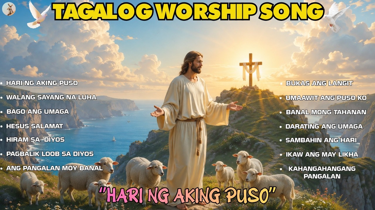 ''HARI NG AKING PUSO'' TAGALOG WORSHIP SONG'S WITH NEW LYRICS | PRAISE AND WORSHIP SONG 2026 cover art