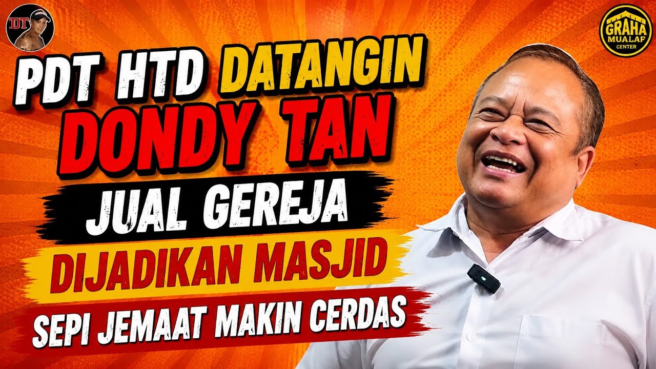 BELI GEREJA DIJADIKAN MASJID PDT HTD BANGGA DENGAN DONDY TAN SELAMATKAN JEMAAT KRISTEN cover art
