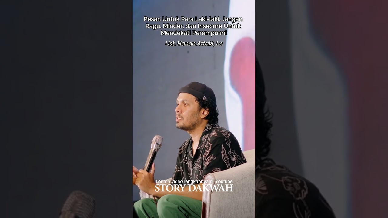 Pesan Untuk Laki-laki, Jangan Ragu, Minder, Insecure Mendekati Perempuan #shorts #ustadzhananattaki cover art