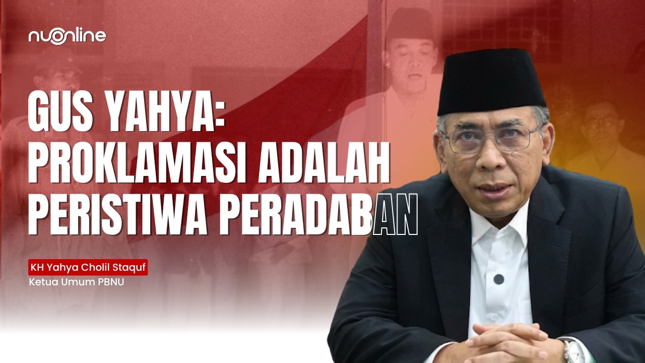 PBNU: Proklamasi RI Bukan Sekadar Peristiwa Kebangsaan, tapi Peradaban cover art
