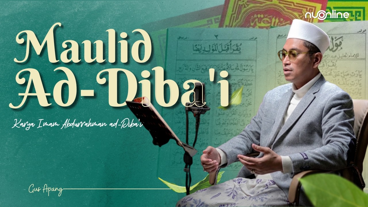 Syahdu! Bacaan Full Maulid Ad-Diba'i versi Gus Apang Kudus | Lengkap Teks Arab & Arti | NU Online cover art