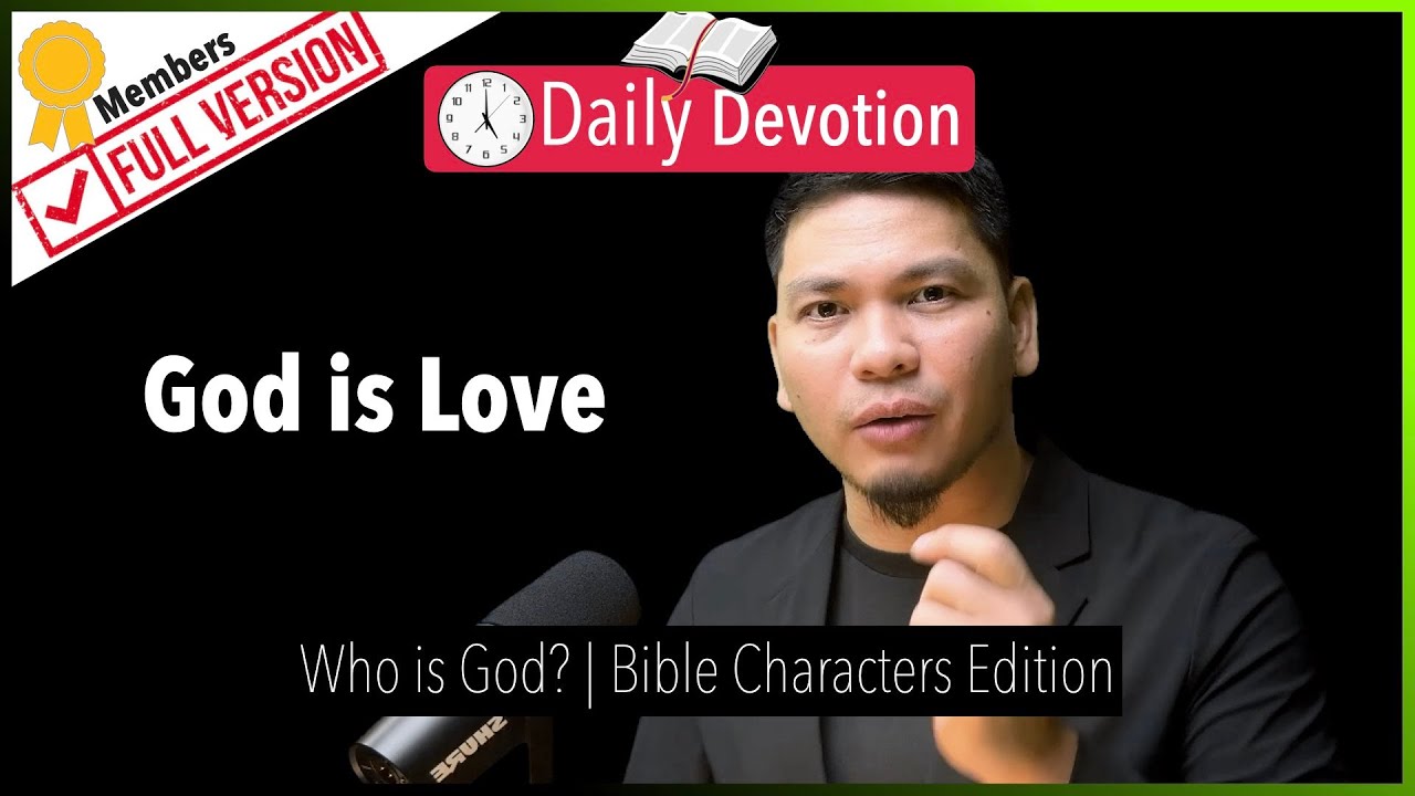 Who is God? - God is Love - 1 John 4:8 - 365 Daily Devotions cover art