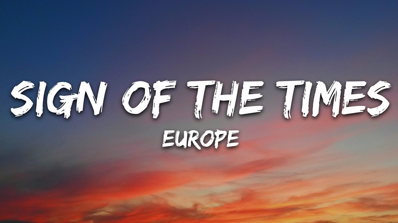 Europe - Sign of the Times (Lyrics) cover art