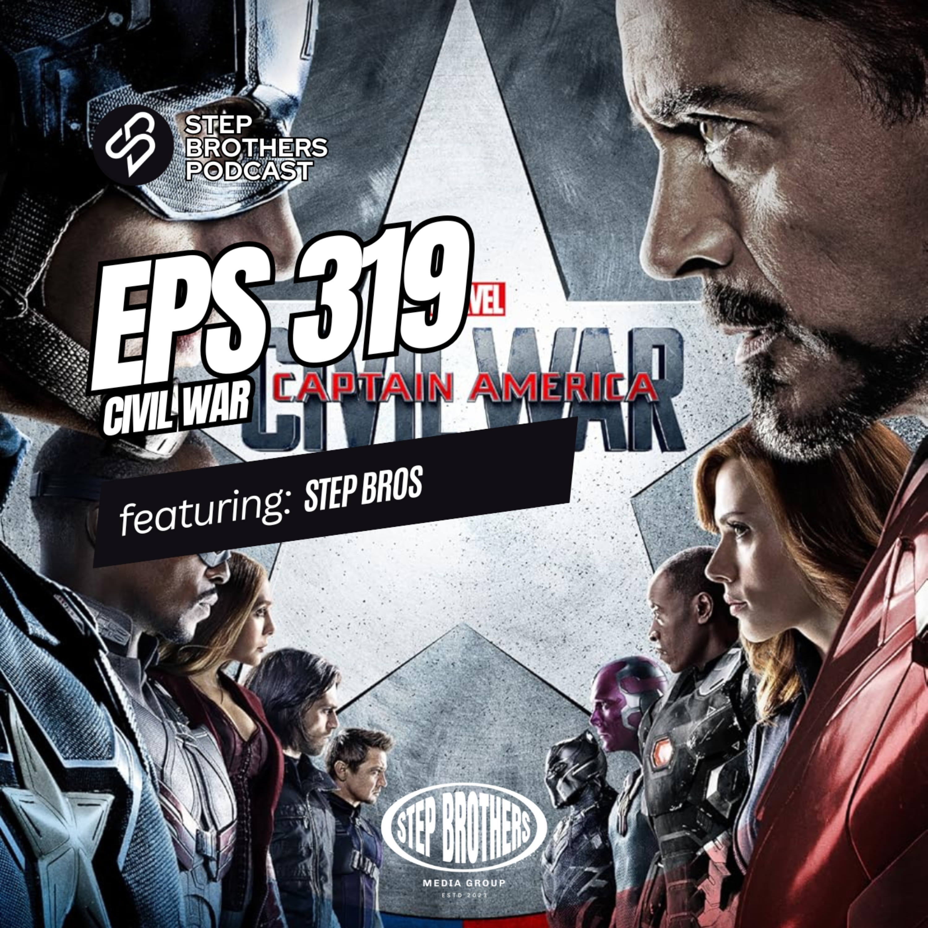 Episode 319:Civil War