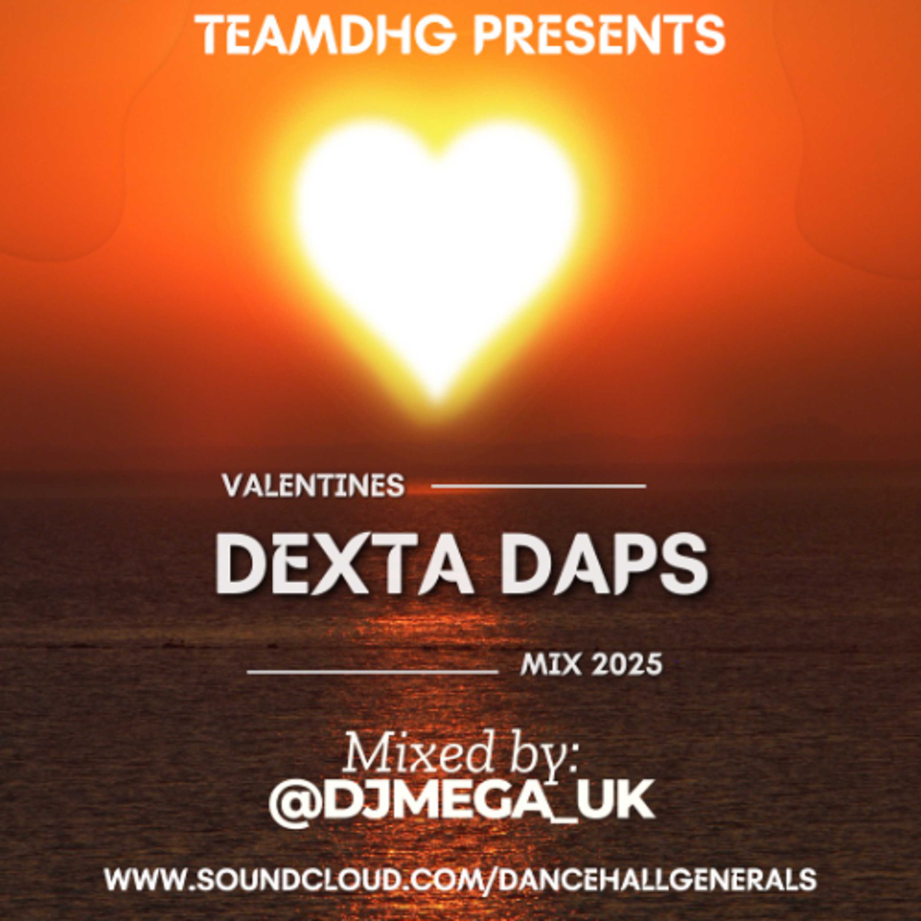100% DEXTA DAPS VALENTINES MIX 2025 BY @DJMEGA_UK #TEAMDHG cover art