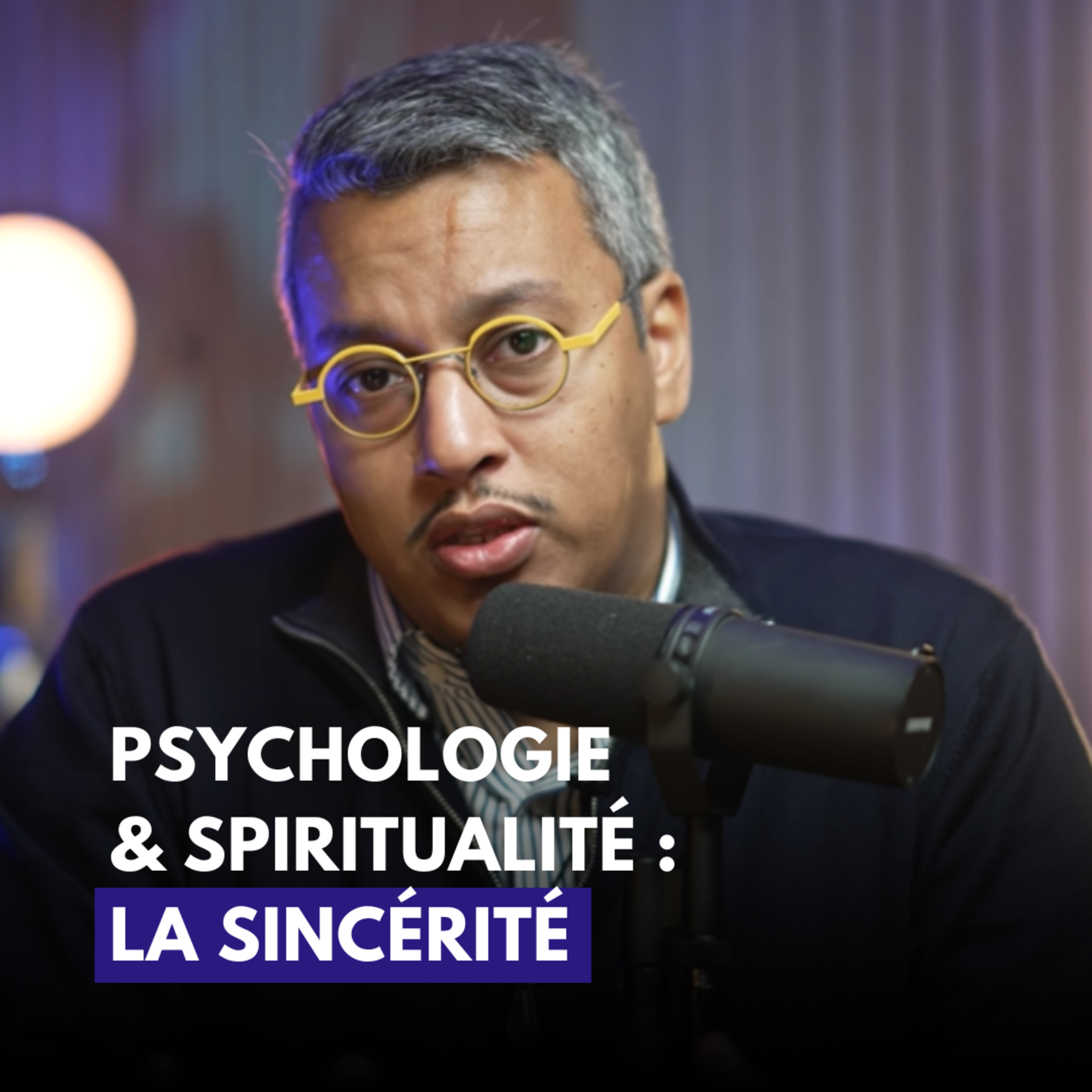 #08 - La Sincerité - Ali Habibbi | Psychologie et spiritualité cover art