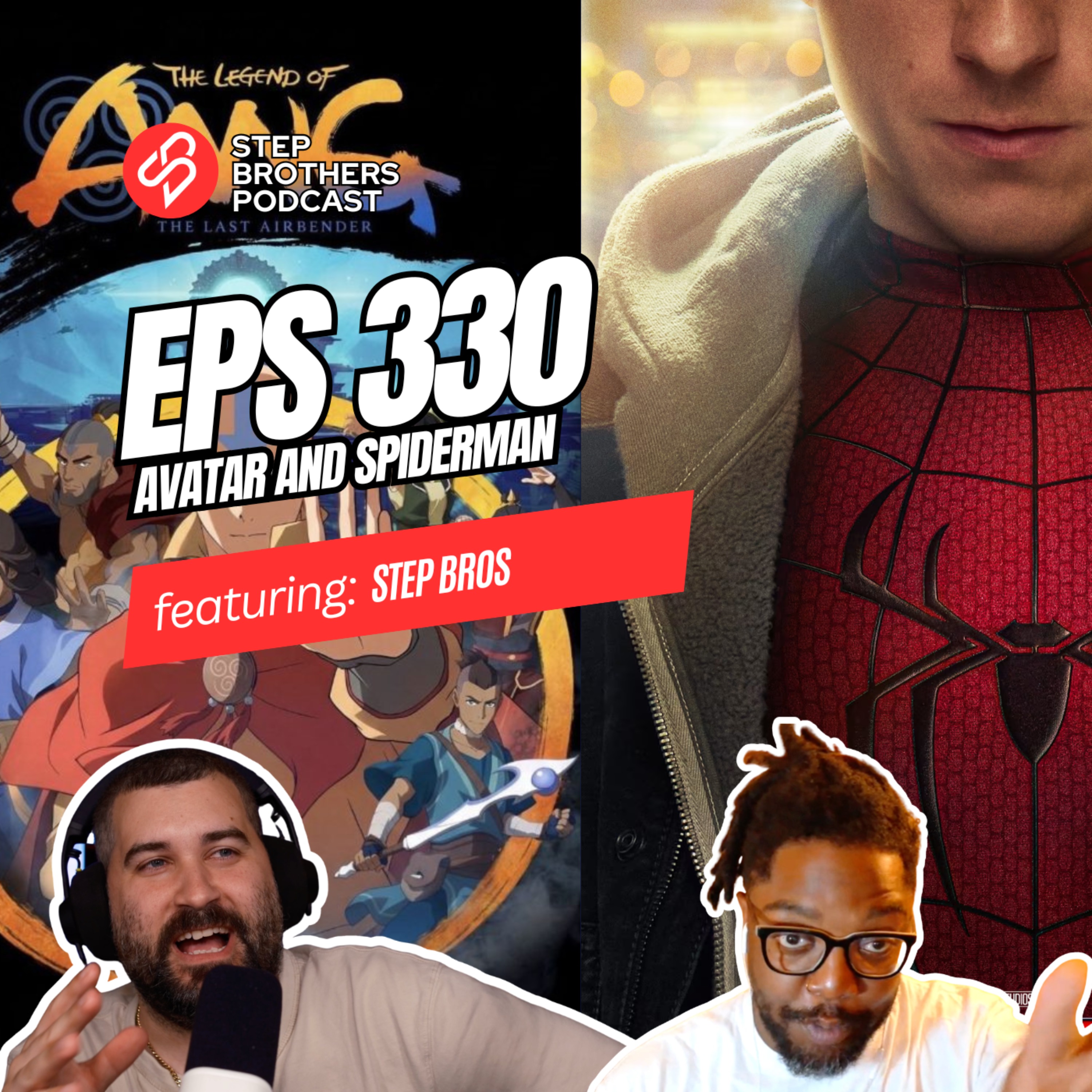 Episode 330:Avatar and Spiderman