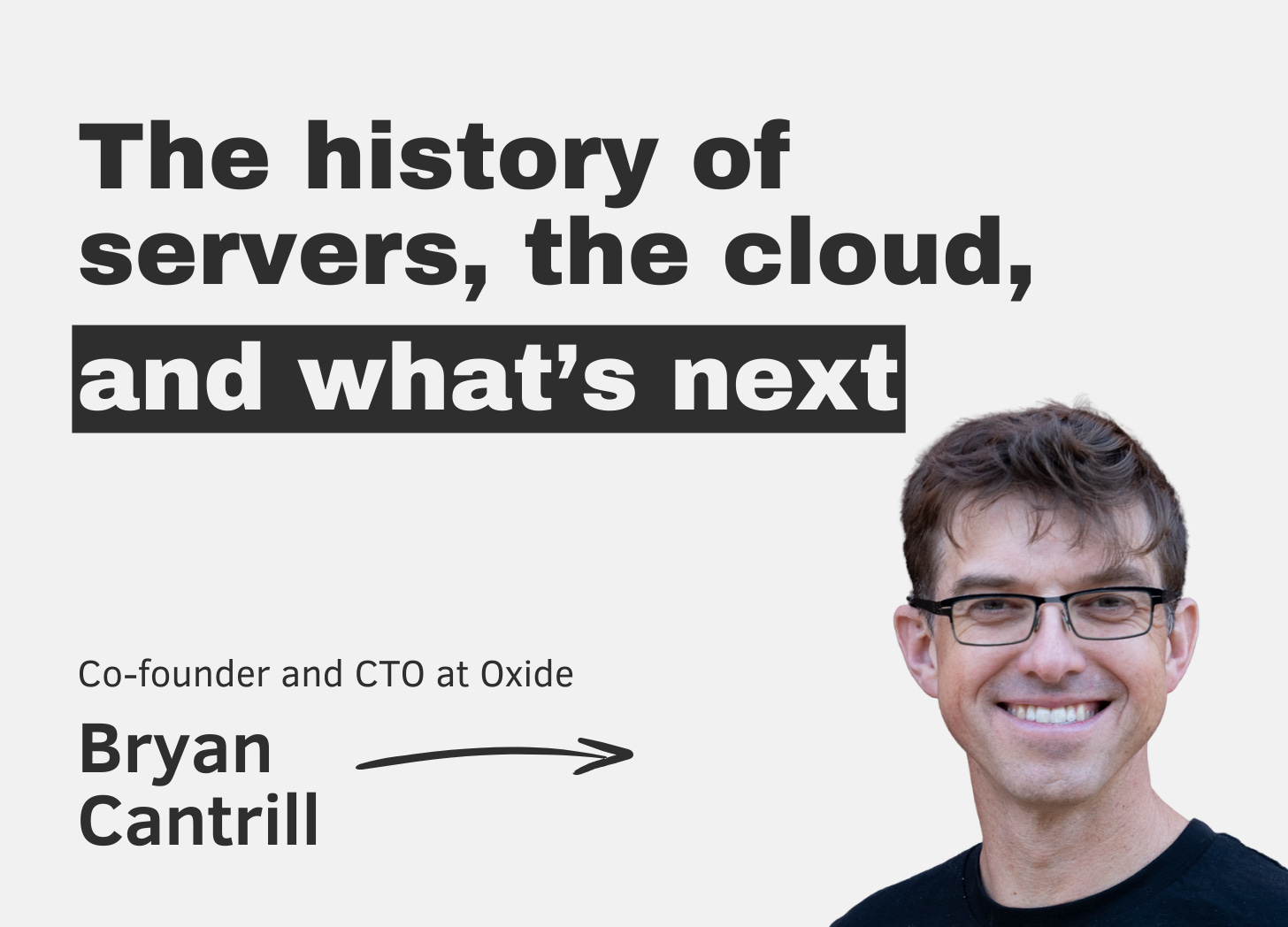 The history of servers, the cloud, and what’s next – with Oxide cover art