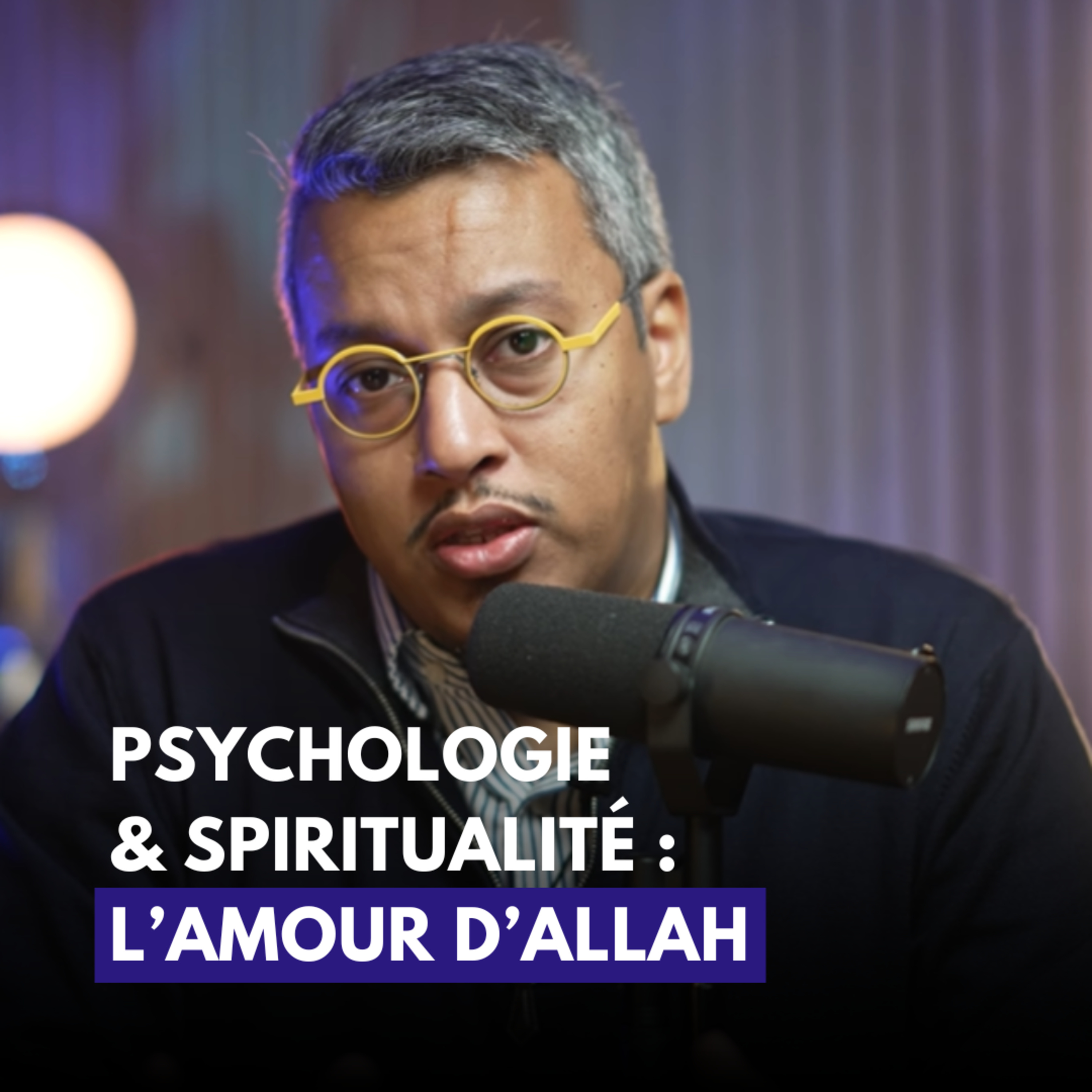 #09 - L'amour d'Allah - Ali Habibbi | Psychologie & spiritualité cover art