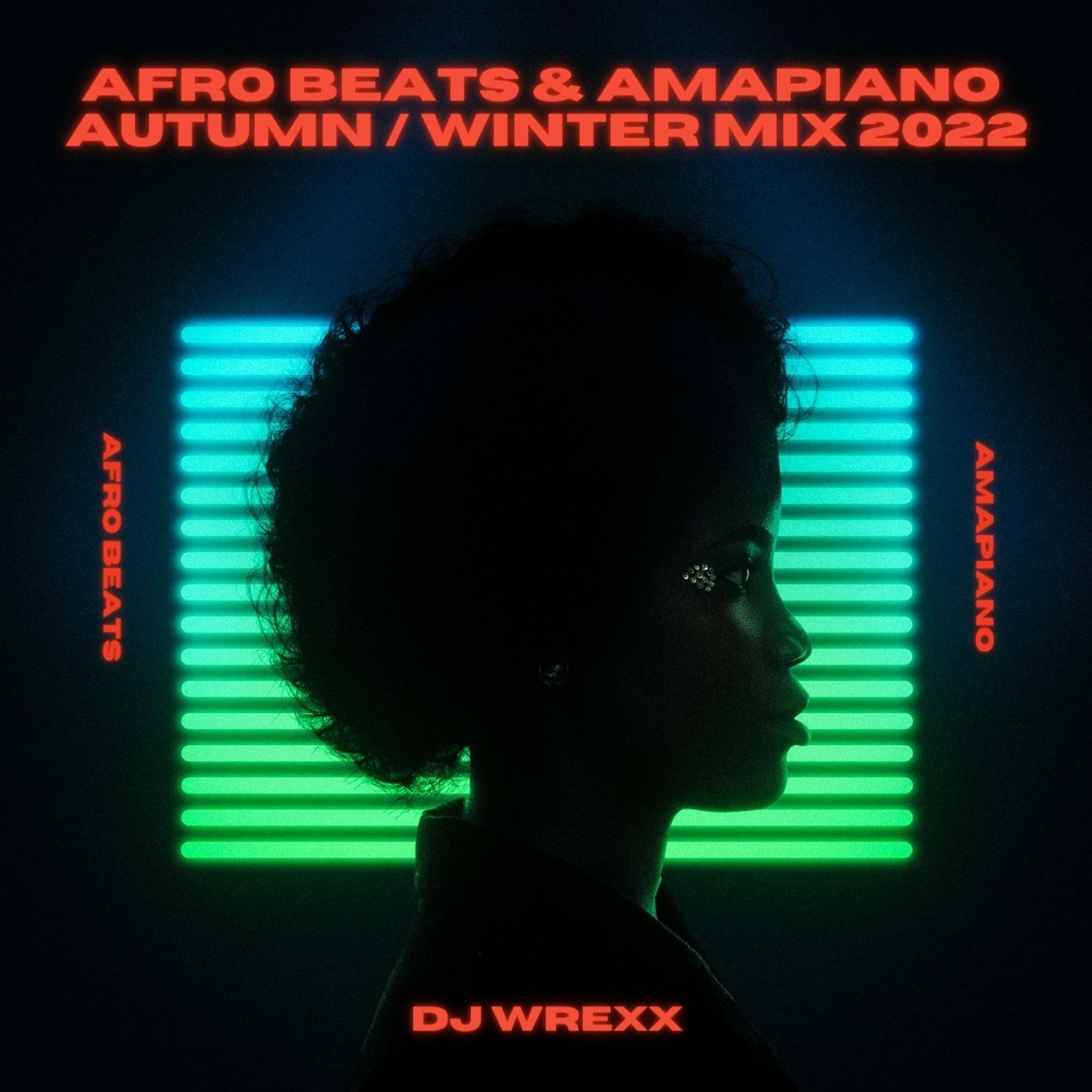 Afrobeats & Amapiano Autumn /Winter 22 Bangers cover art