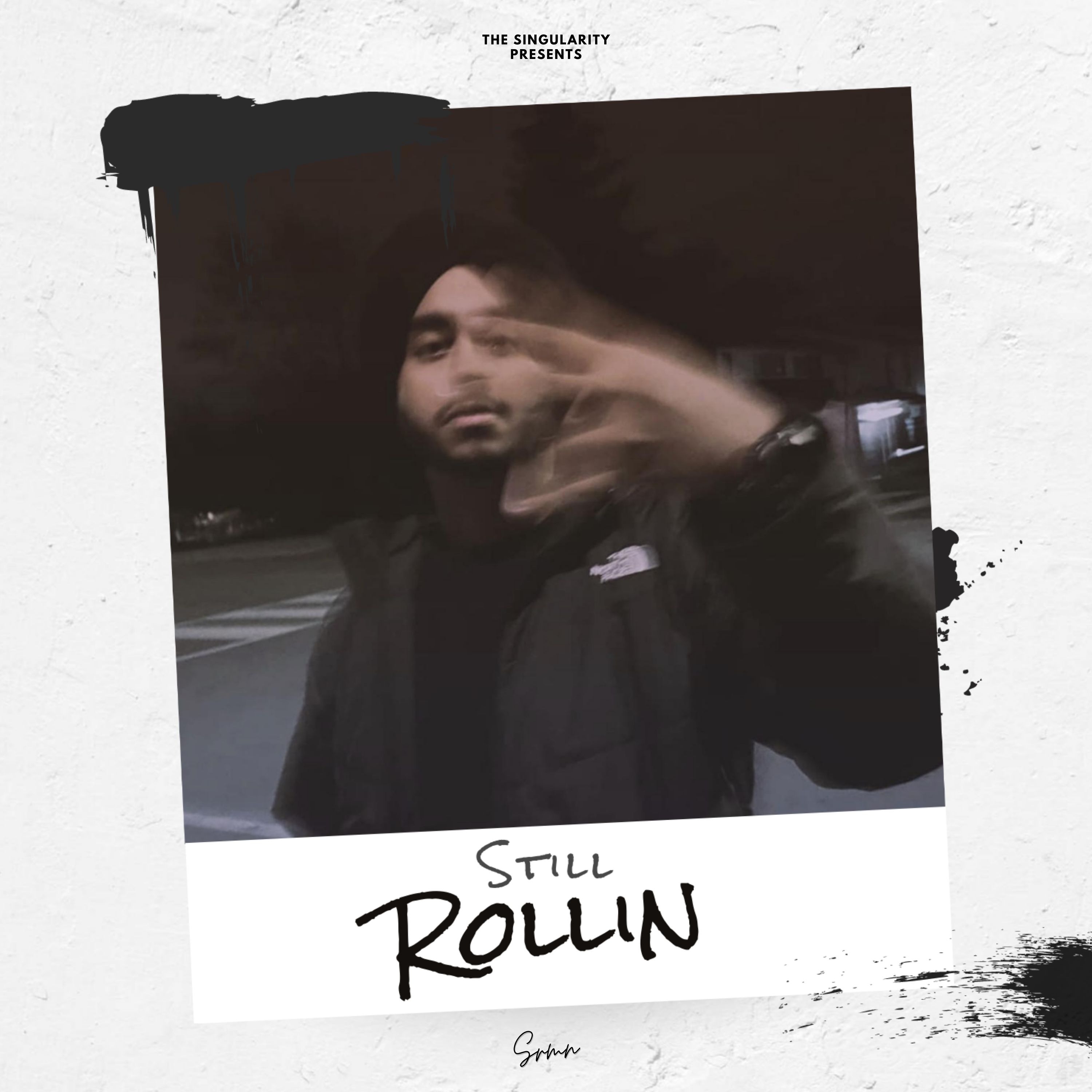 STILL ROLLIN FT. SHUBH & LIL TJAY cover art