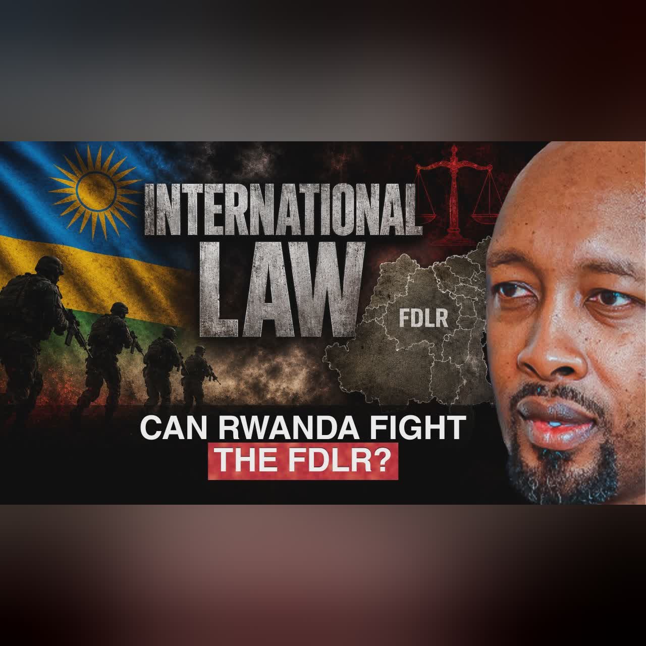 Does International Law Allow Rwanda to Fight the FDLR?  An International Lawyer Explains cover art