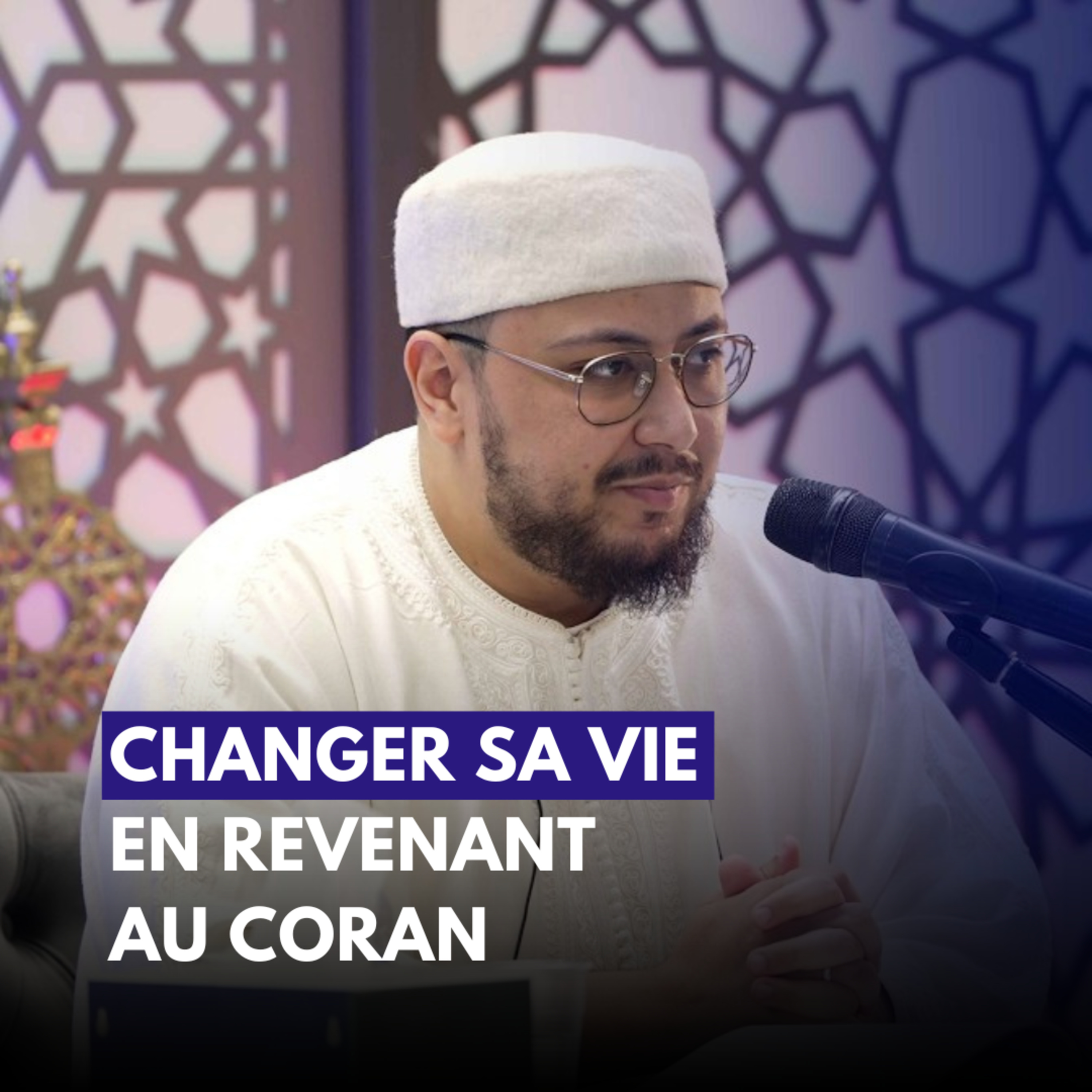 Changer sa vie en revenant au Coran - Mohamed Najed cover art