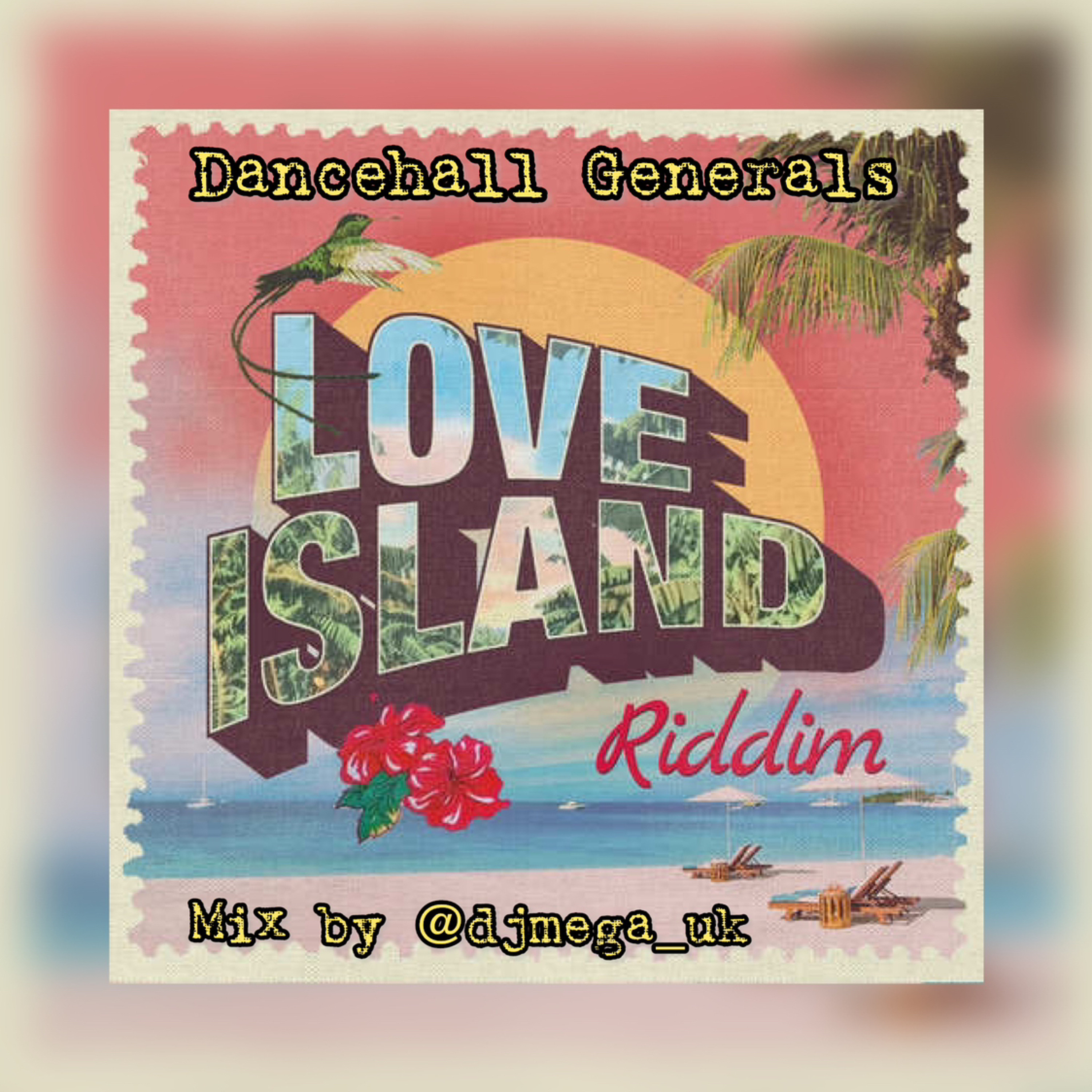 Love island Riddim Mix Nov 2023 ft Busy Signal, Marcia Griffiths, Wayne Wonder & More @djmega_uk cover art