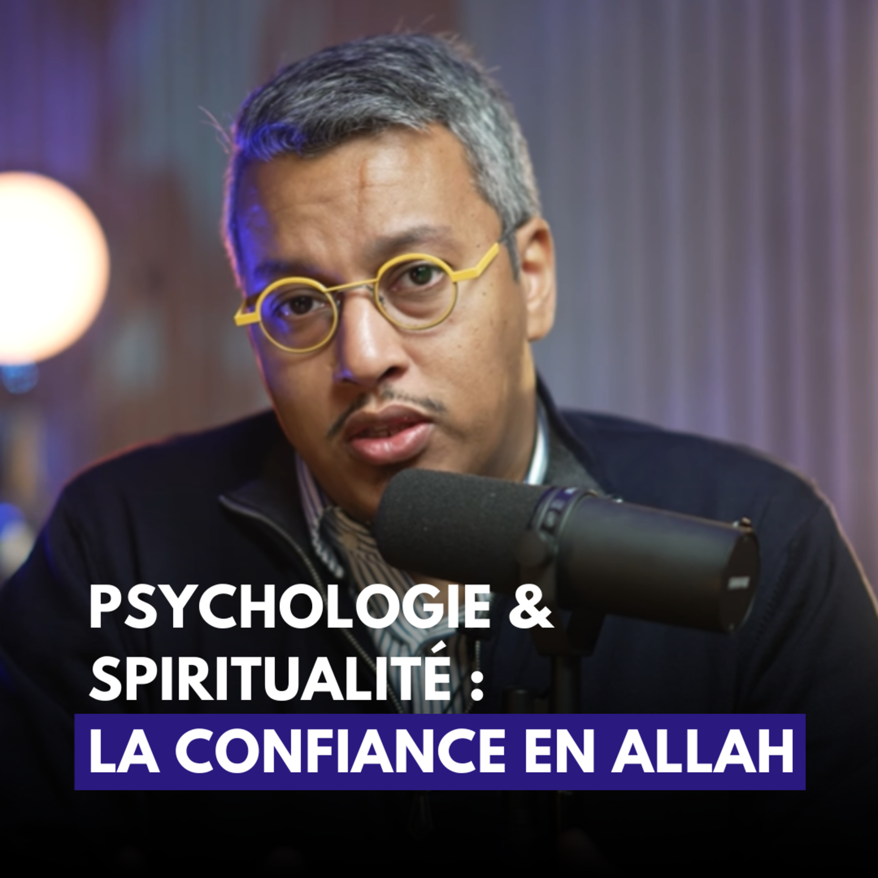 #07 - La confiance en Allah - Ali Habibbi | Psychologie & spiritualité cover art