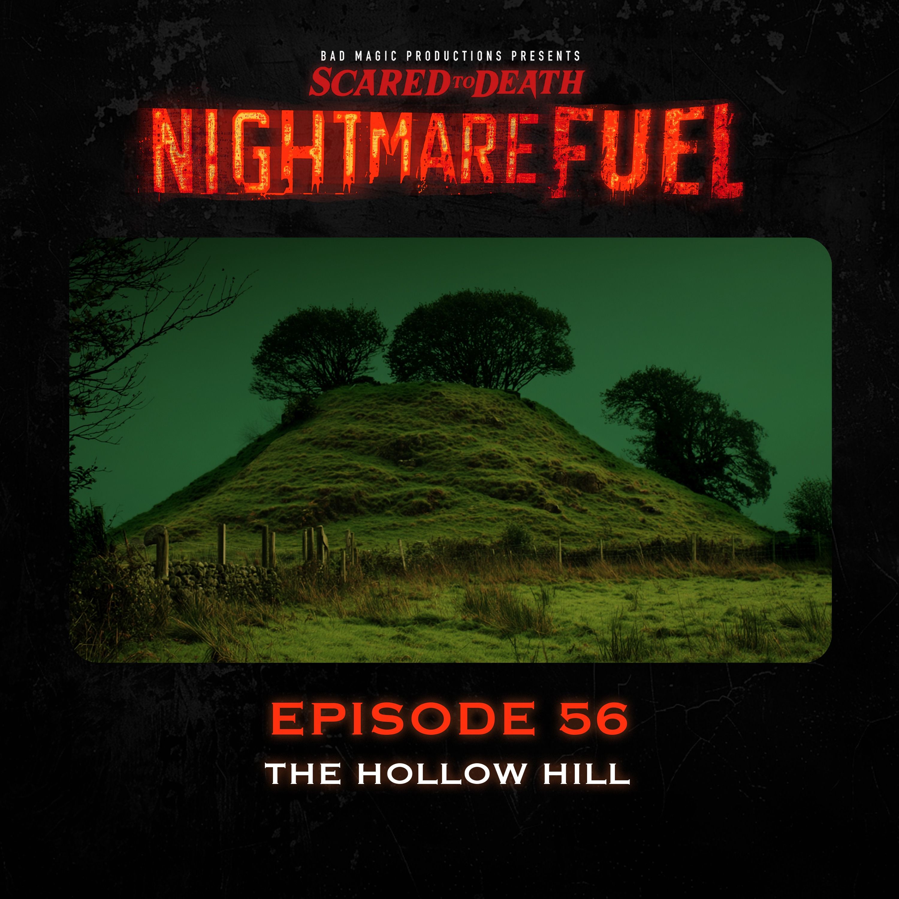 Nightmare Fuel #56: The Hollow Hill cover art