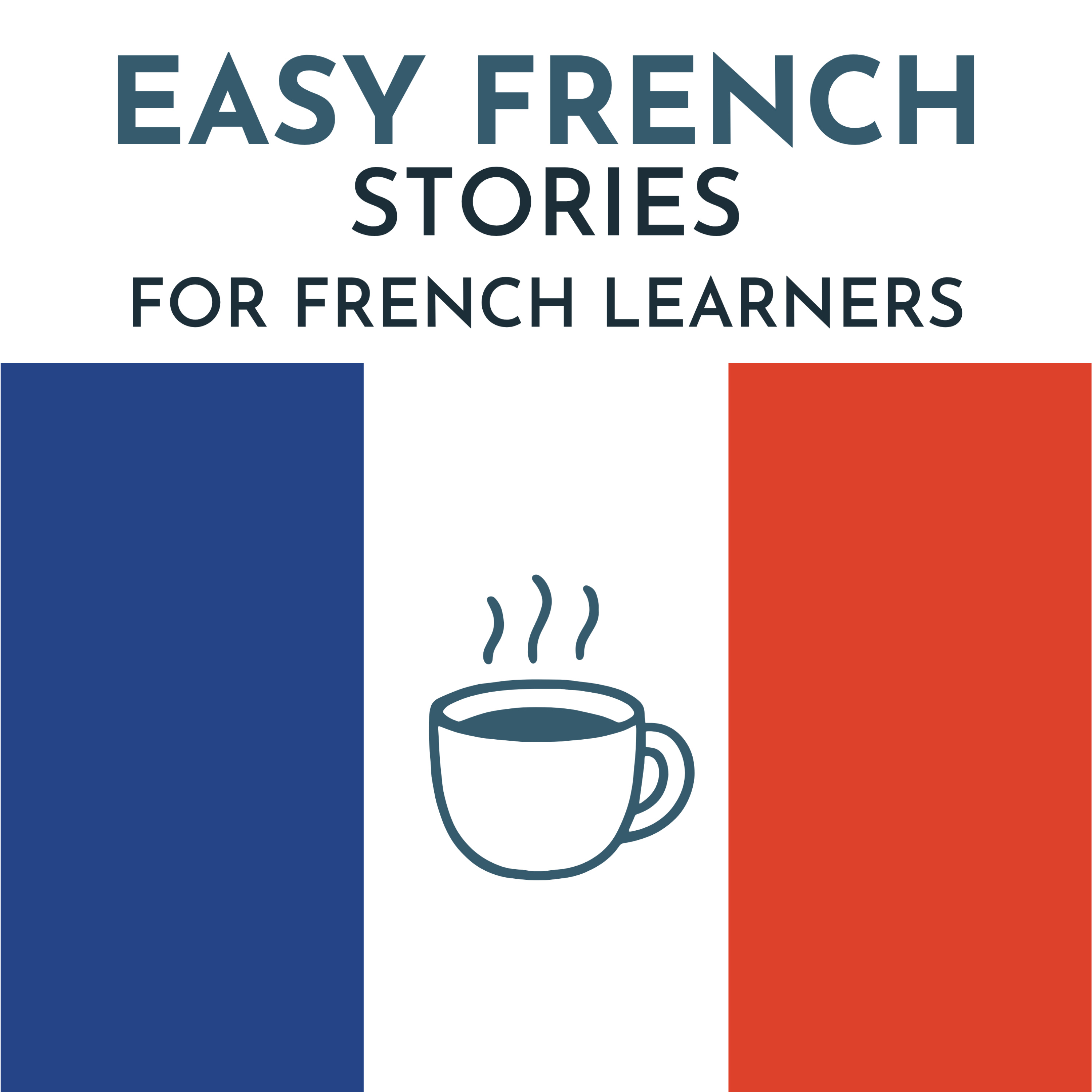 Easy French Stories - Learn French with simple stories - for beginners cover art