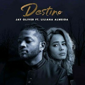 Jay Oliver & Liliana Almeida - Destino cover art