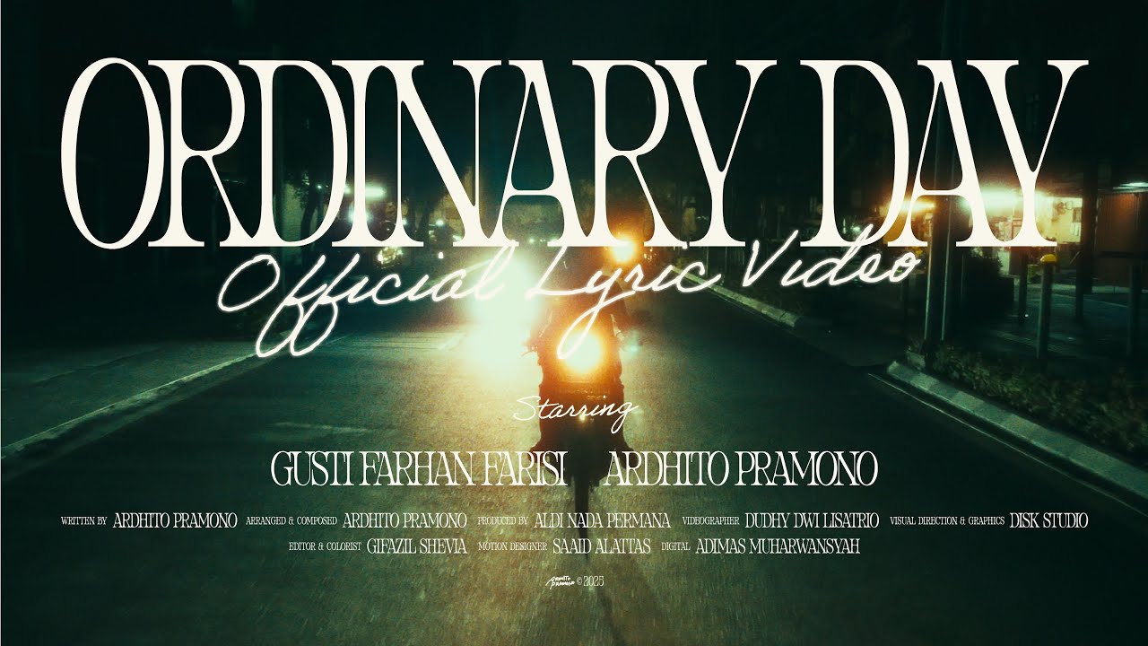 Ardhito Pramono - Ordinary Day (Official Lyric Video) cover art