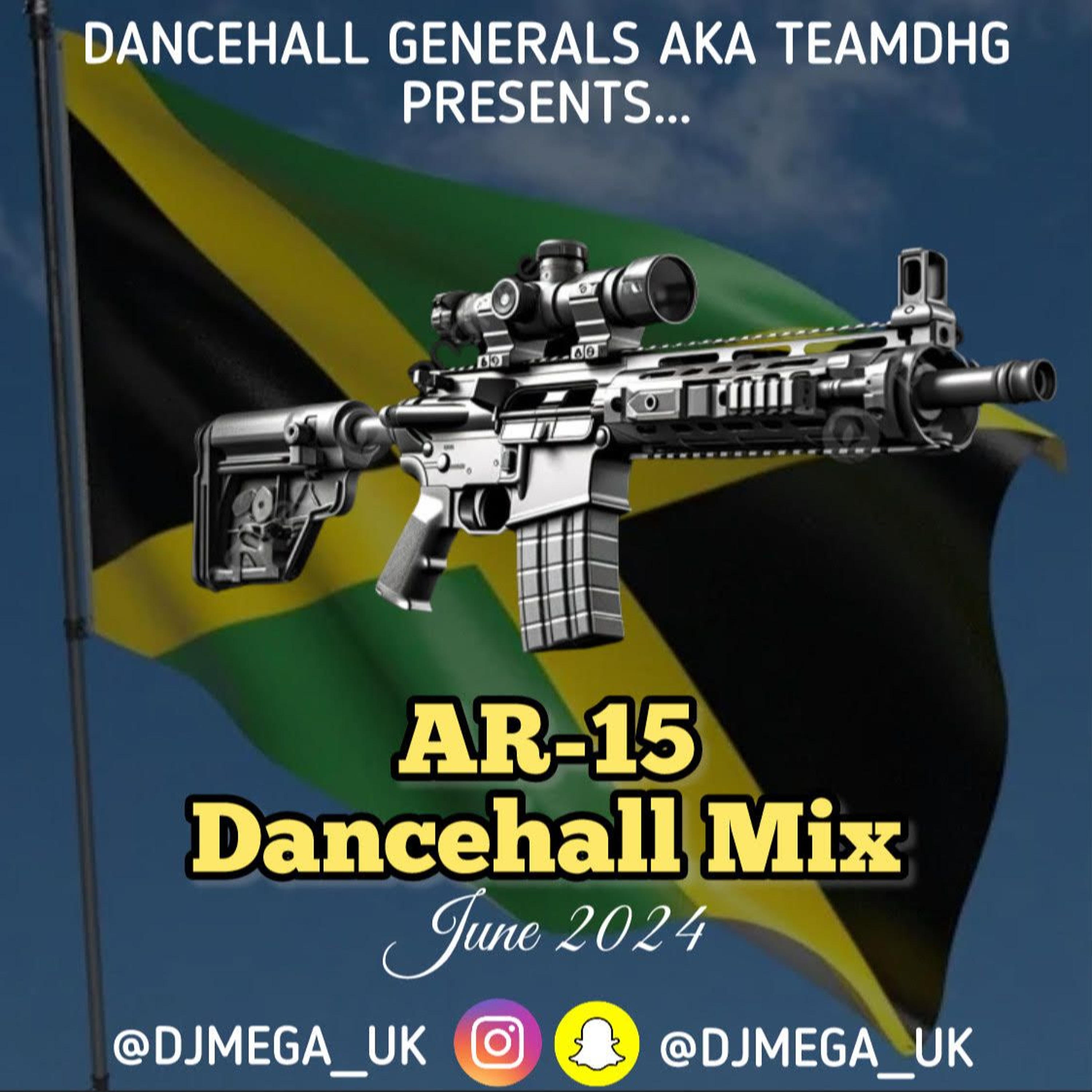 AR-15 DANCEHALL MIX JUNE 2024 FT Vybz Kartel, Squash, Rajah, Jamal, Valiant, Kraff & more @djmega_uk cover art
