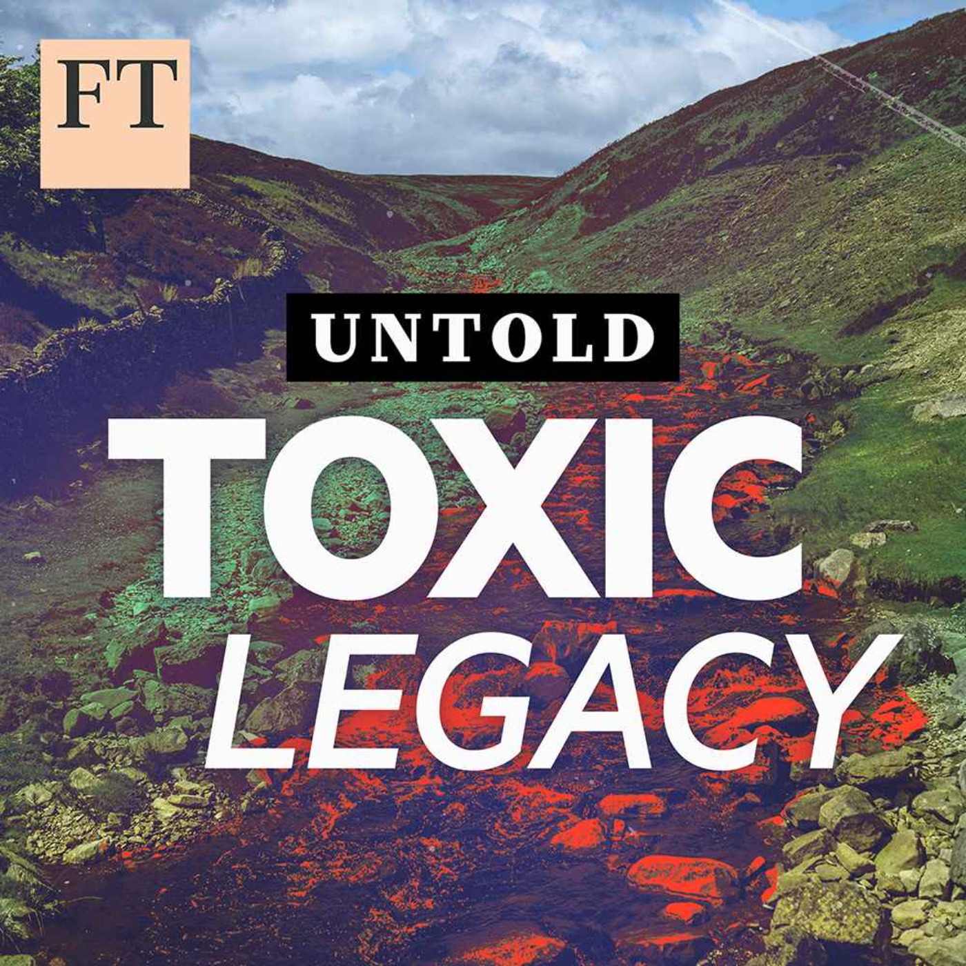 Introducing Untold: Toxic Legacy