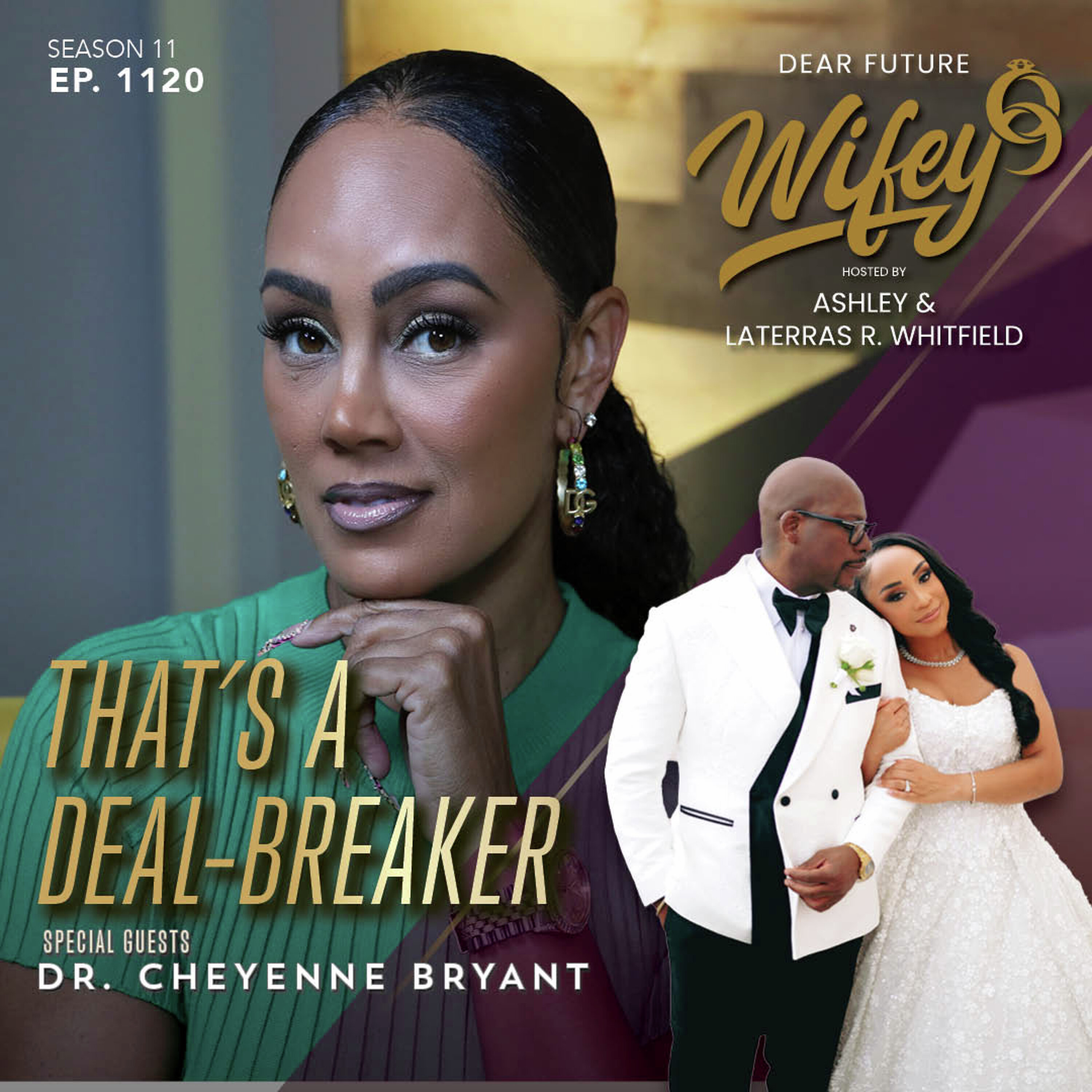 That's A Deal-Breaker (Guest: Dr. Cheyenne Bryant) cover art