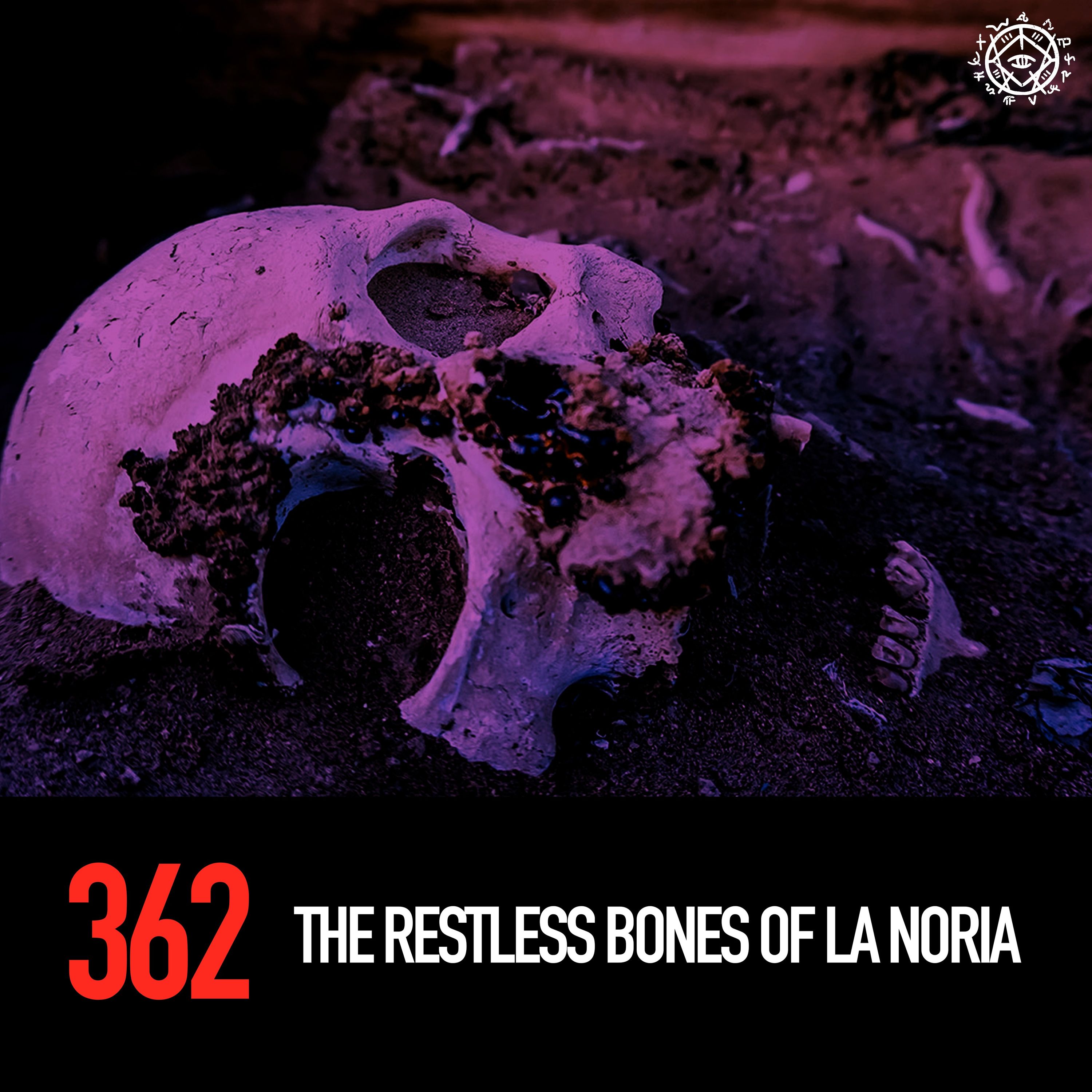 The Restless Bones of La Noria cover art