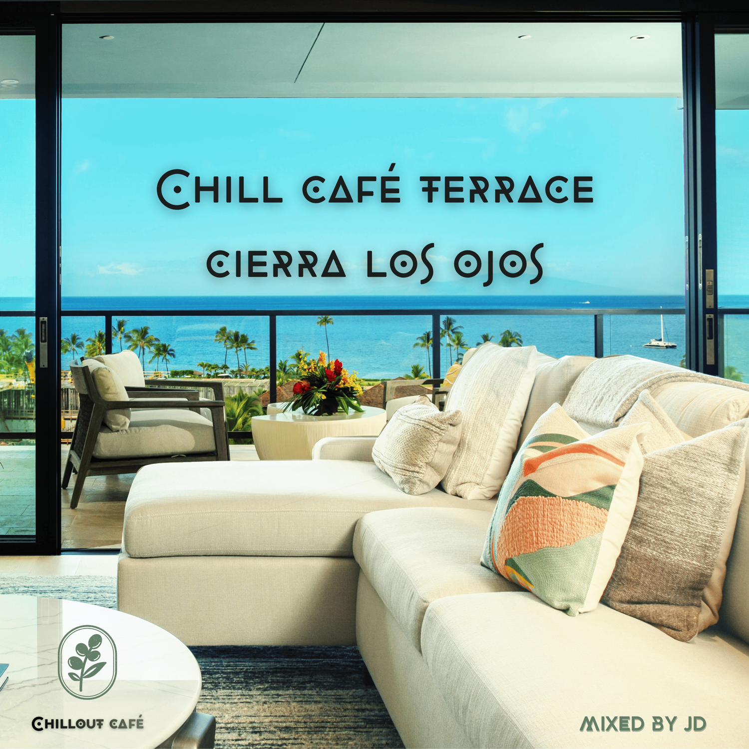 Chill Café Terrace - Cierra los Ojos cover art