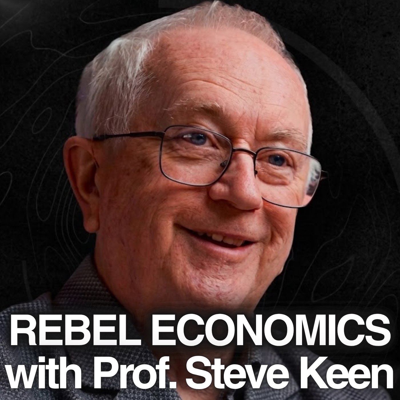 Rebel Economics with Professor Steve Keen cover art