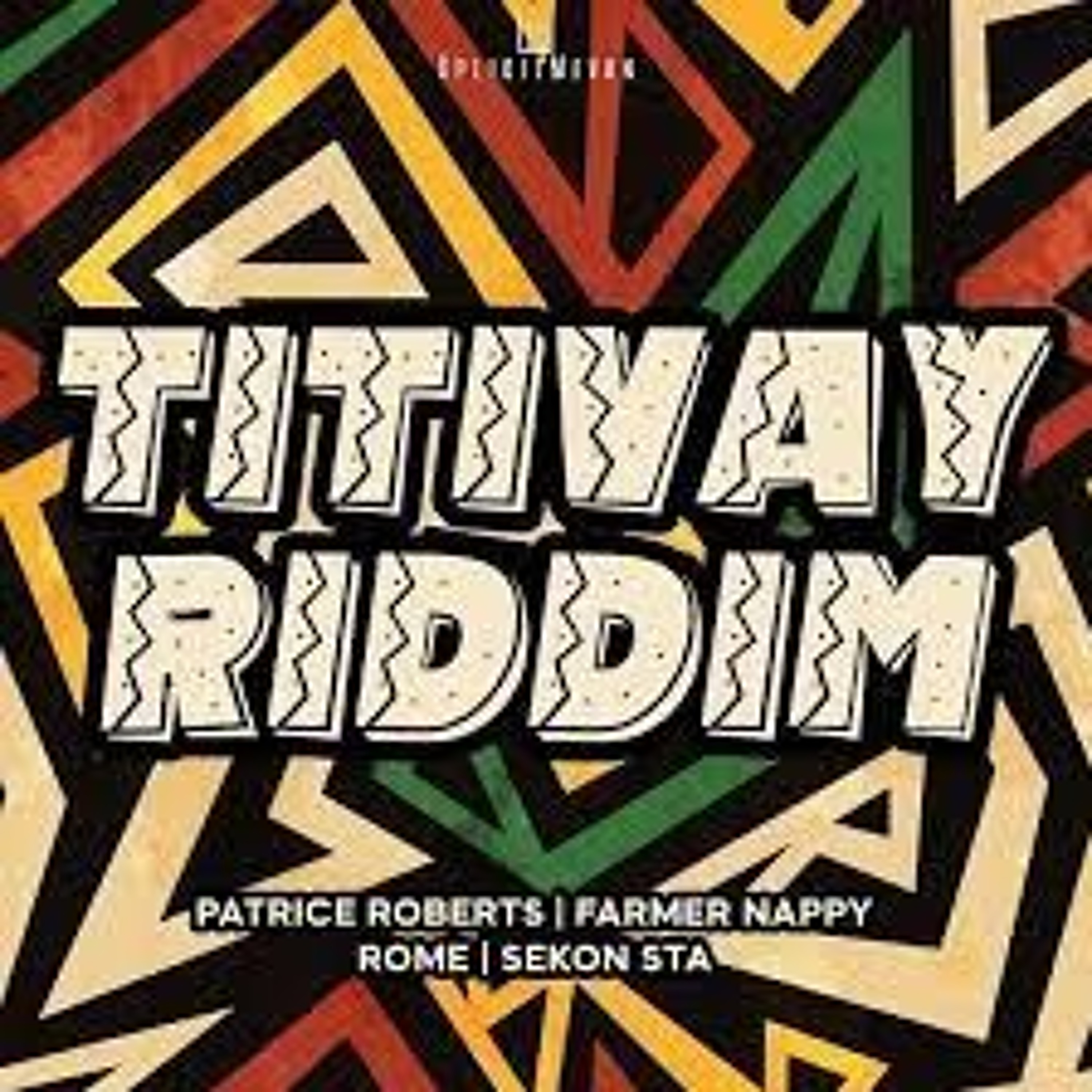 TITIVAY RIDDIM [SOCA 2024] FT PATRICE ROBERTS, FARMER NAPPY + MORE @DJMEGA_UK cover art