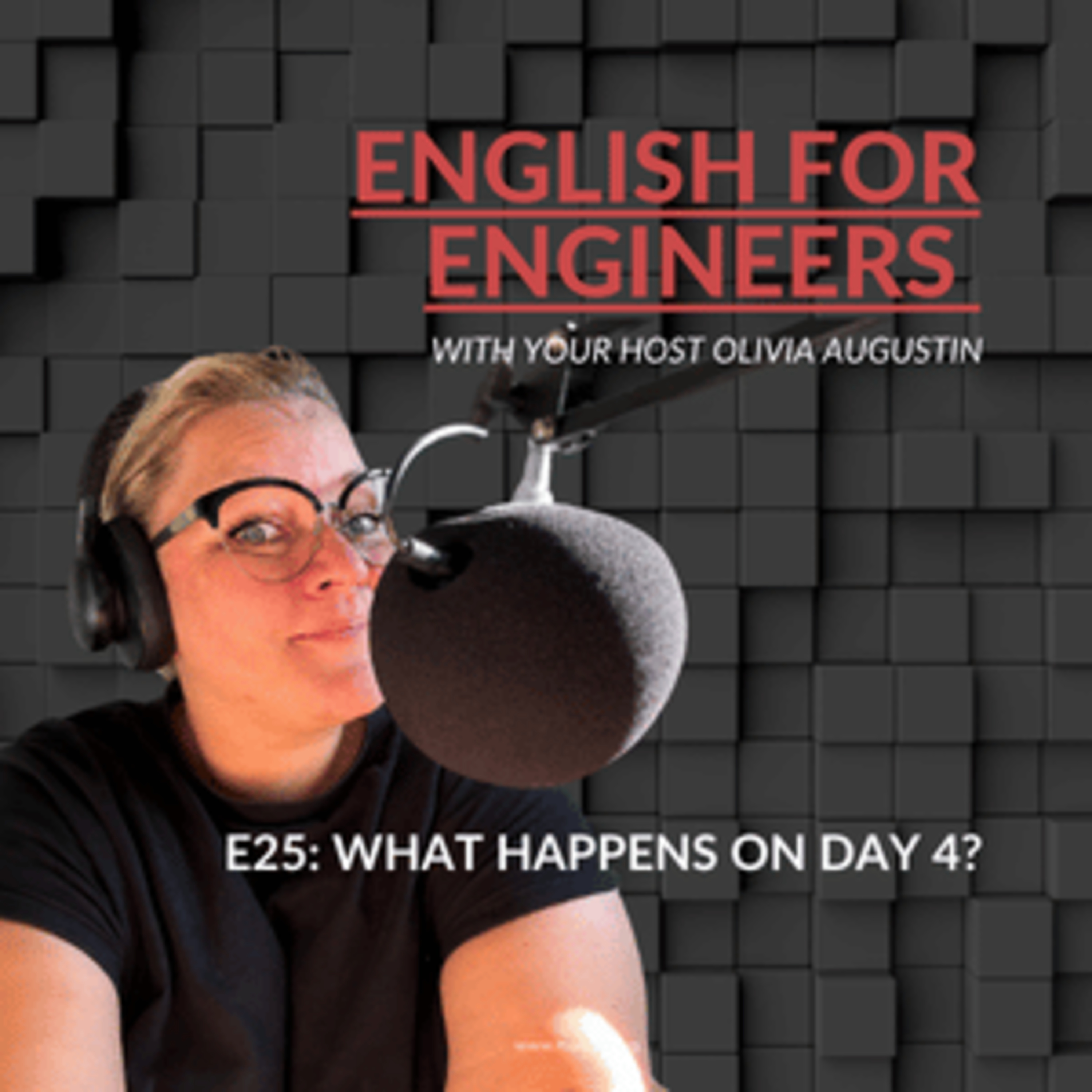E25 What Happens on Day 4?