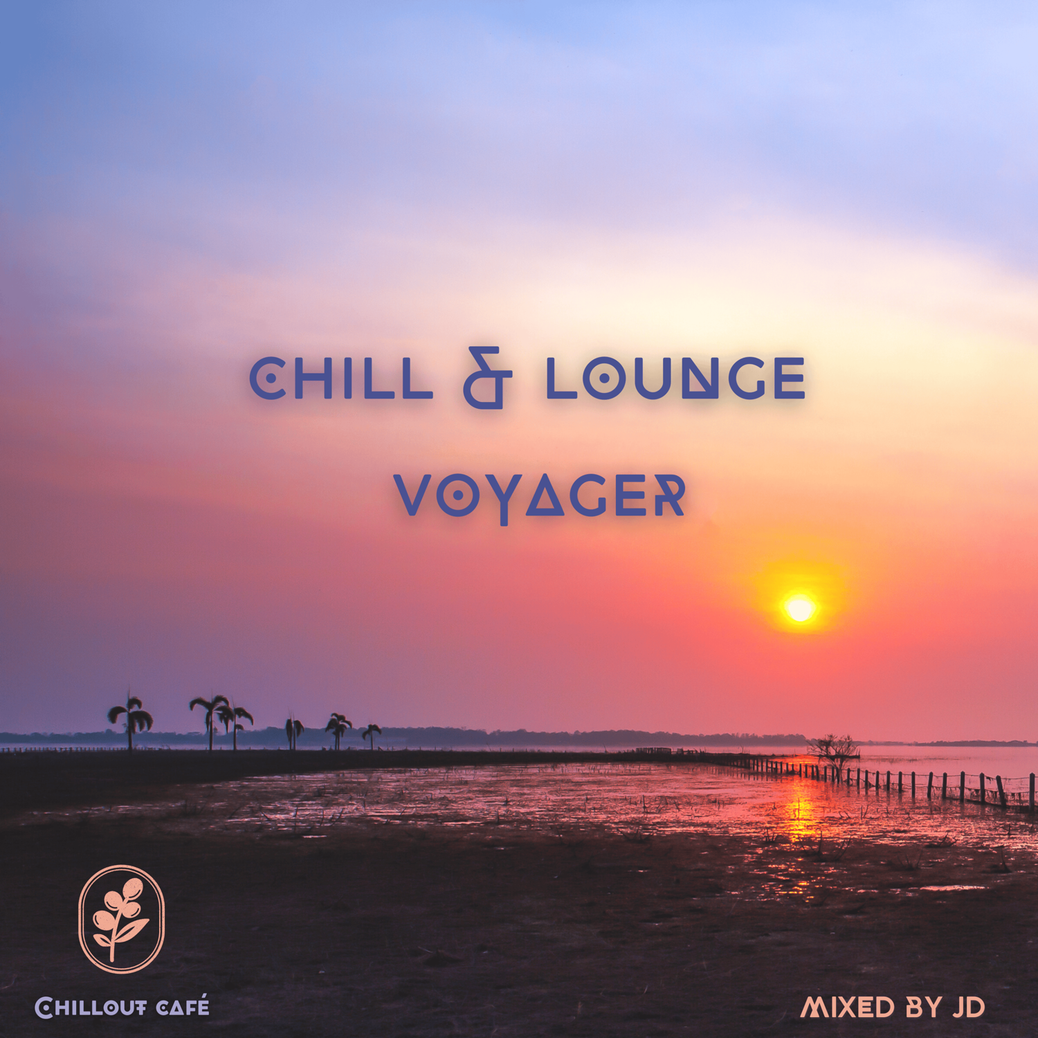Chill & Lounge Voyager cover art
