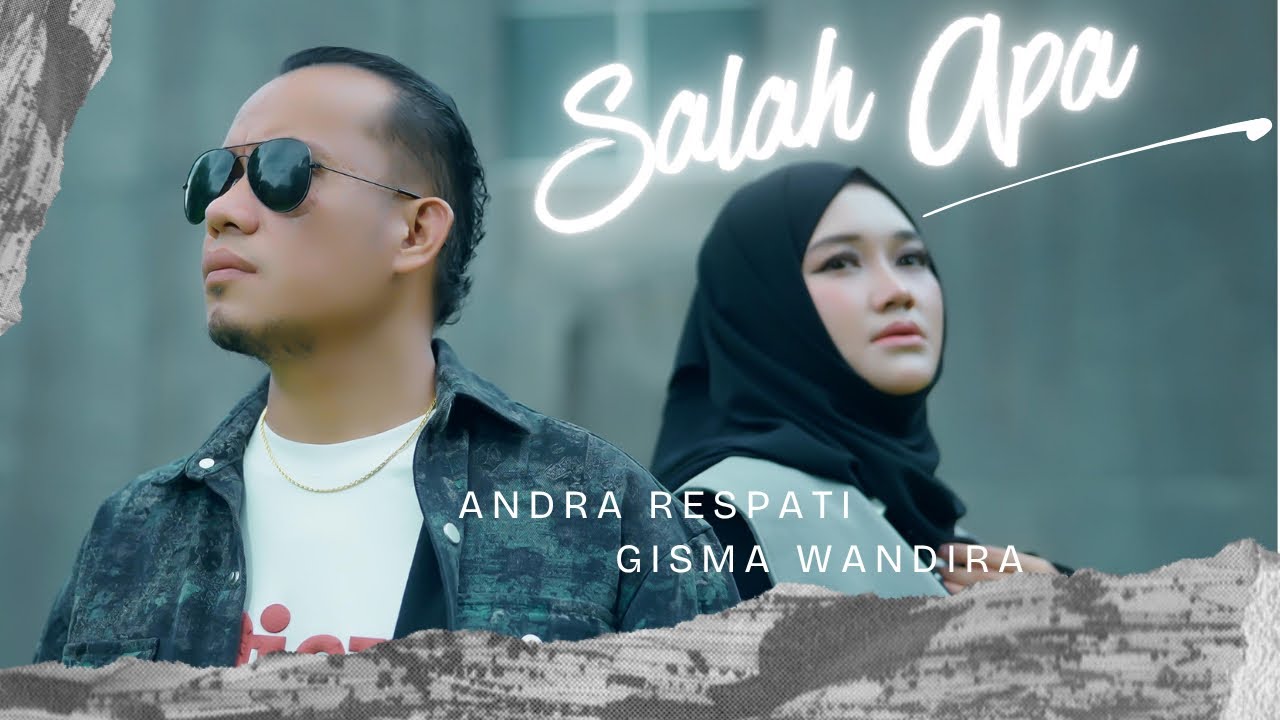 SALAH APA - Andra Respati ft. Gisma Wandira (OMV) cover art