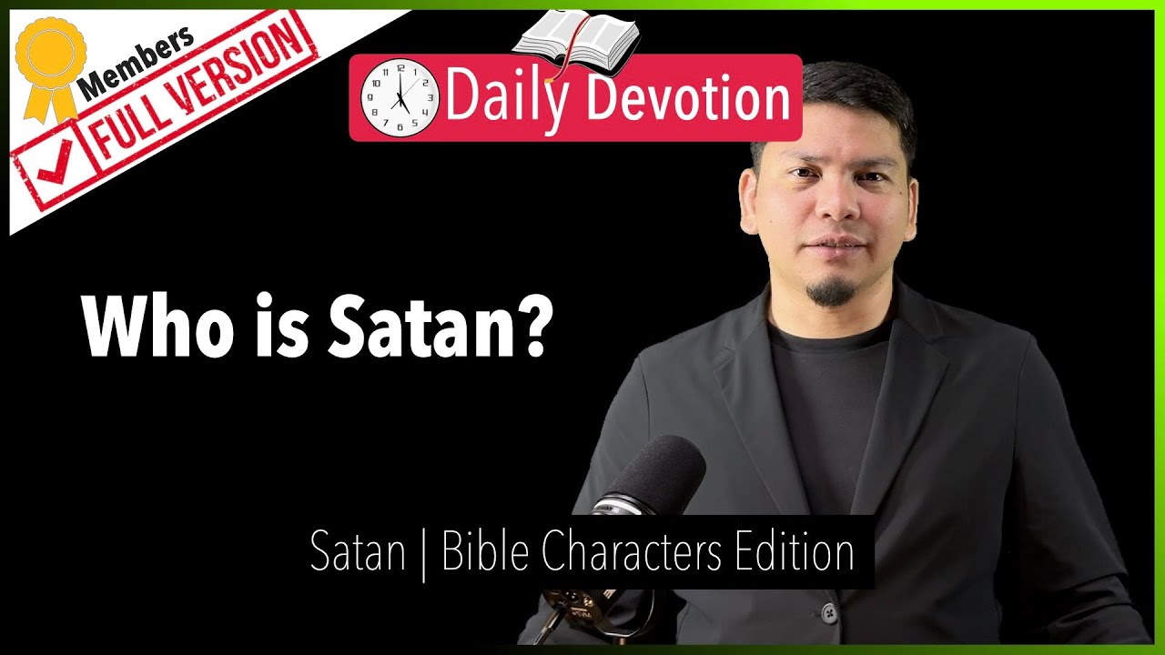 Who is Satan? - Satan - Revelation 12:9 - 365 Daily Devotions cover art
