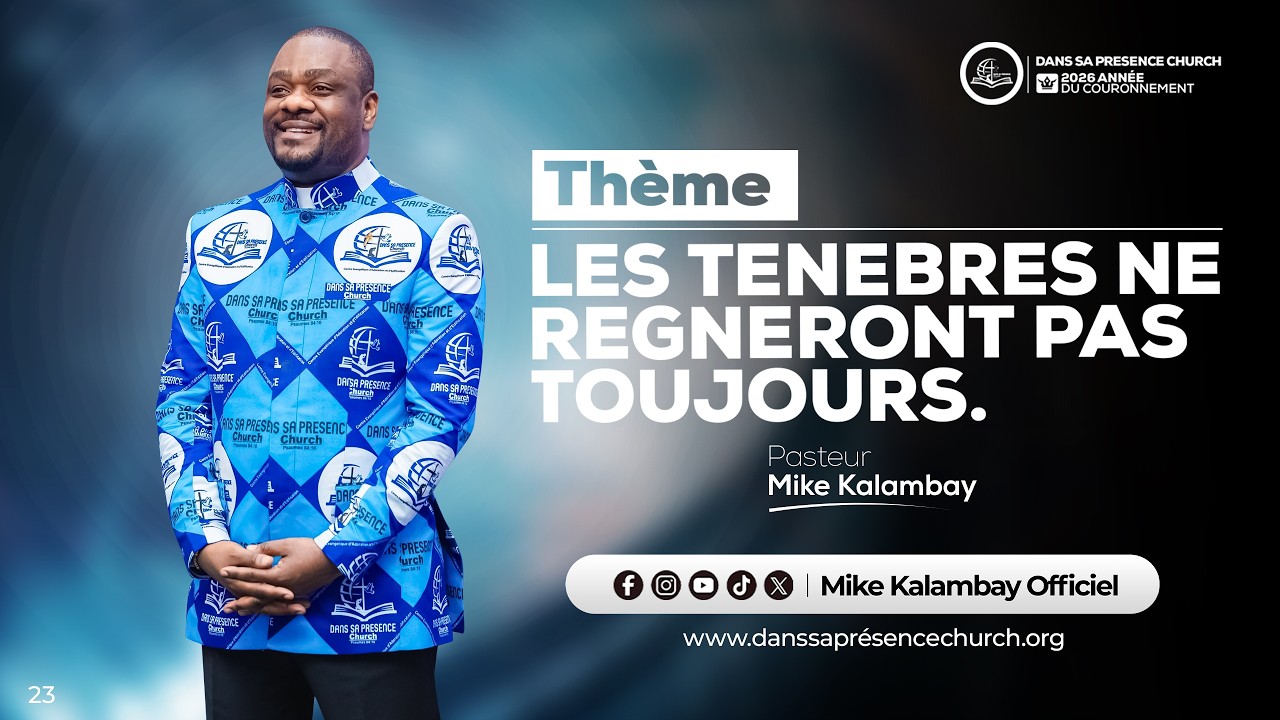 LES TENEBRES NE REGNERONT PAS TOUJOURS || Past. Mike KALAMBAY cover art