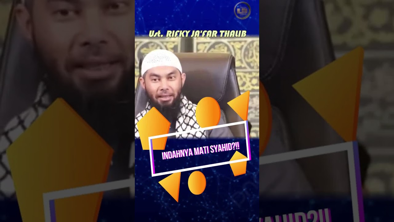 INDAHNYA MATI SYAHID  || Ust. RIFKY JA’FAR THALIB. cover art