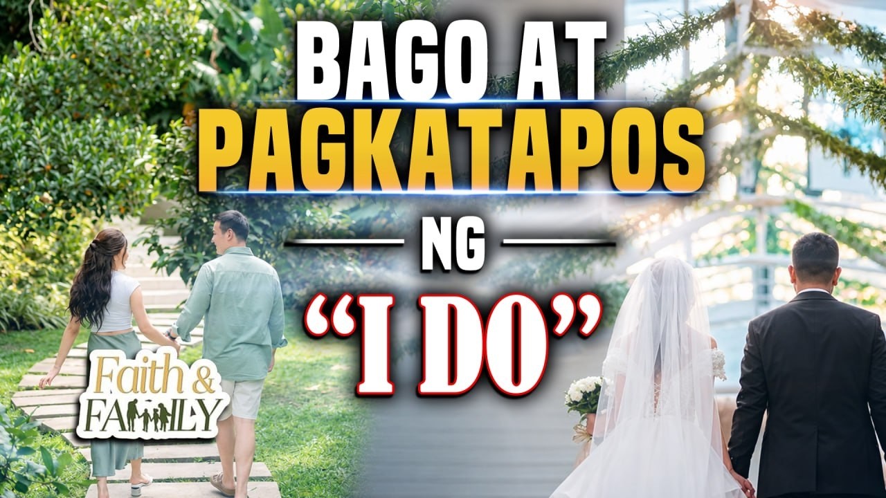 Bago at Pagkatapos ng "I DO" | Faith and Family cover art