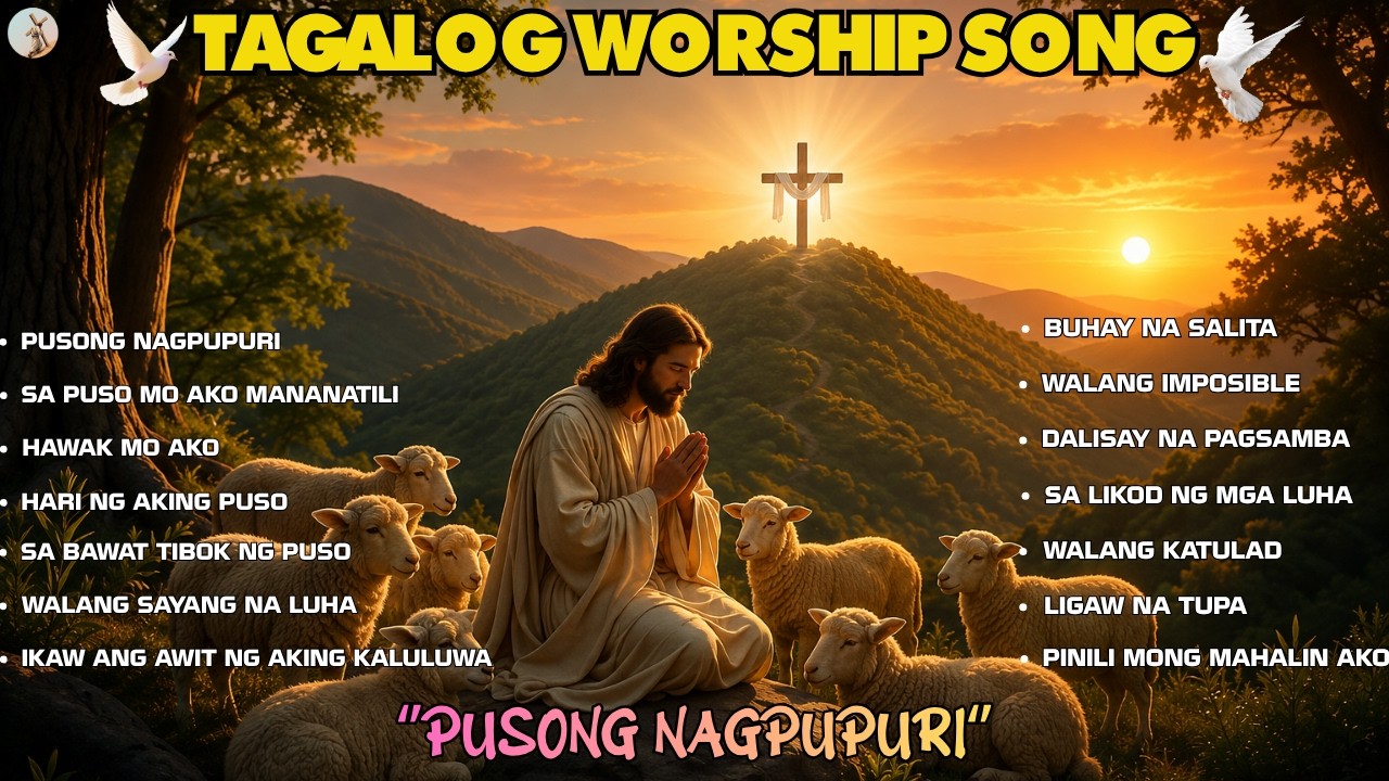 ''PUSONG NAGPUPURI'' TAGALOG WORSHIP SONG WITH NEW LYRICS | PRAISE AND WORSHIP SONG 2026 cover art