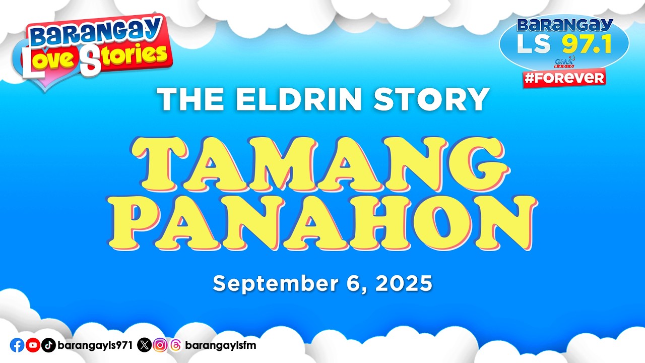 TAMANG PANAHON - ELDRIN | Papa Dudut | Barangay Love Stories cover art