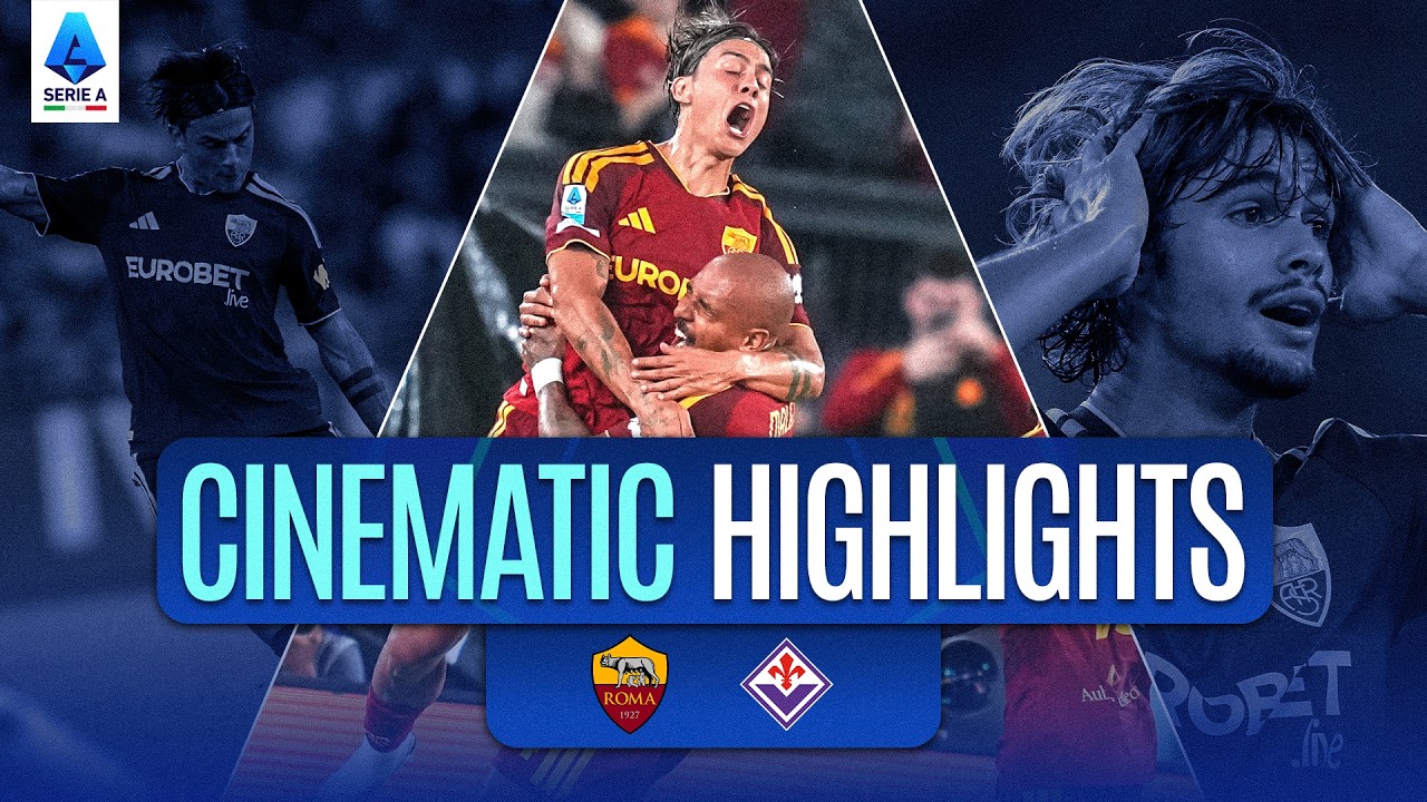 DYBALA & MALEN MASTERCLASS ⭐ | ROMA-FIORENTINA CINEMATIC HIGHLIGHTS | Serie A 2026/27