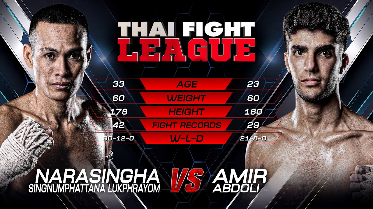 Narasingha Singnumphattana Lukphrayom vs. Amir Abdoli | THAI FIGHT LEAGUE 110 | 16 August 2026