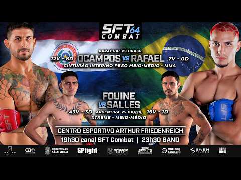 SFT Combat 64 | Brasil x Paraguai + Brasil x Argentina
