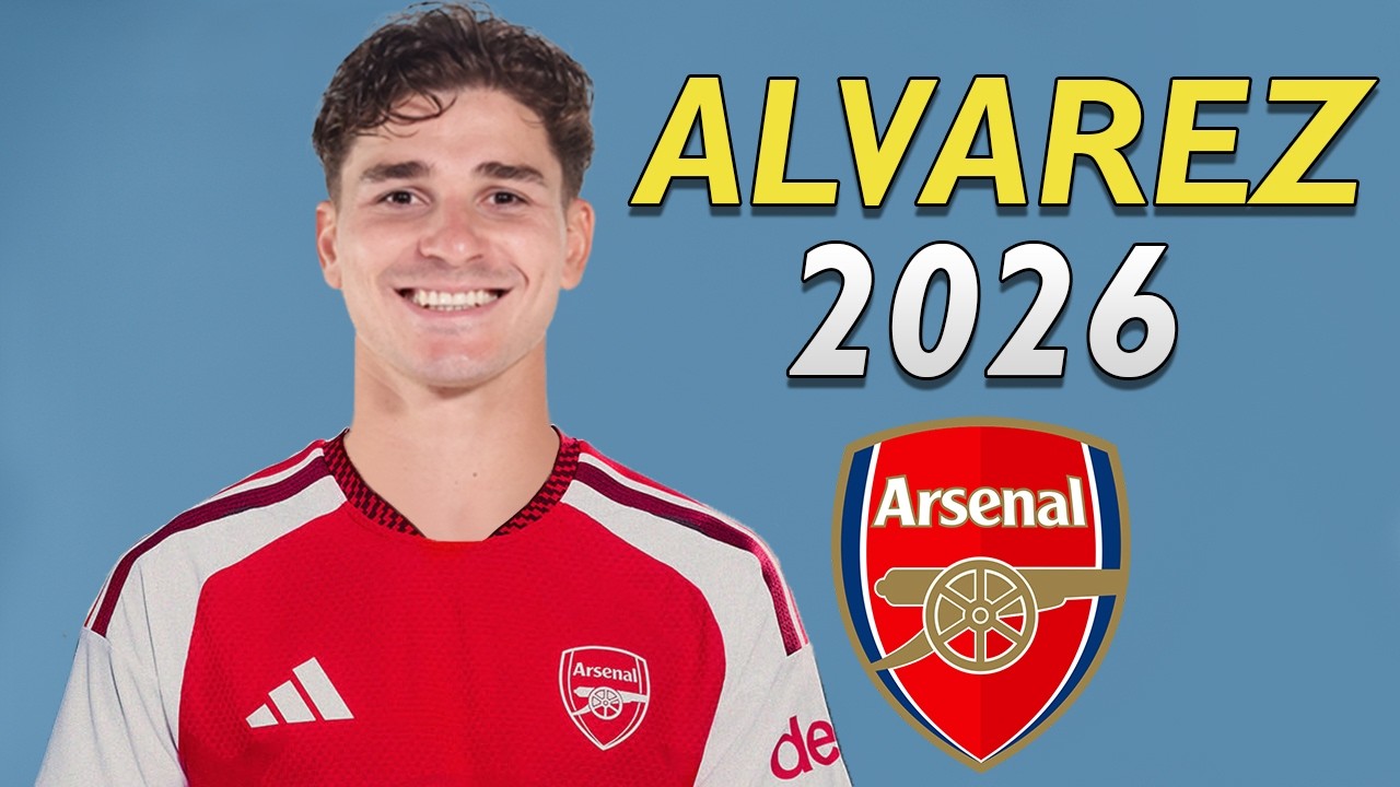 Julian Alvarez 2026 ● Arsenal Transfer Target 🔴⚪🇦🇷