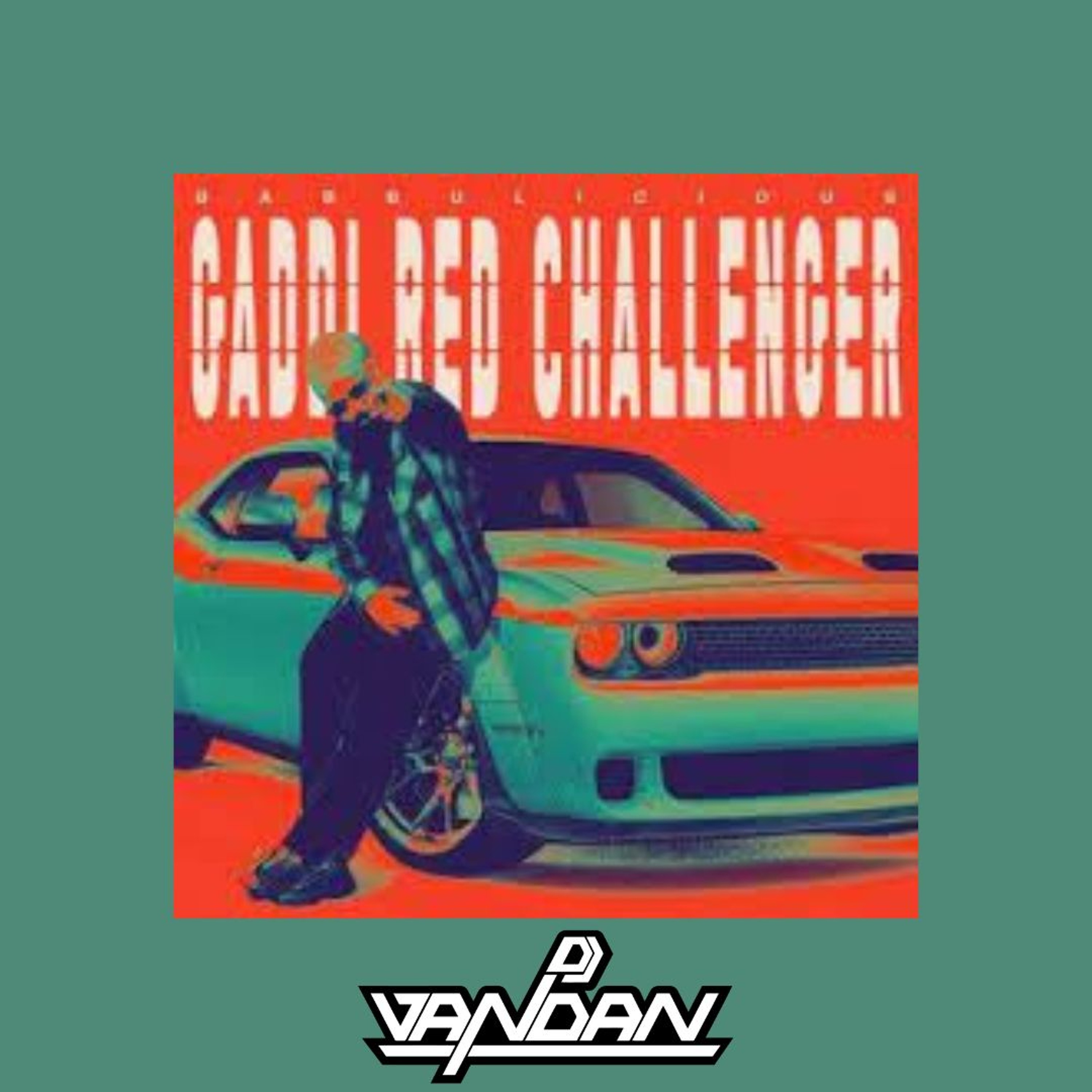 Gaddi Red Challenger (DJ Vandan HipHop/Dhol Mix) cover art