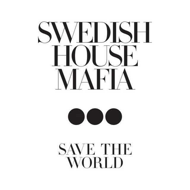 Save The World - Swedish House Mafia cover art