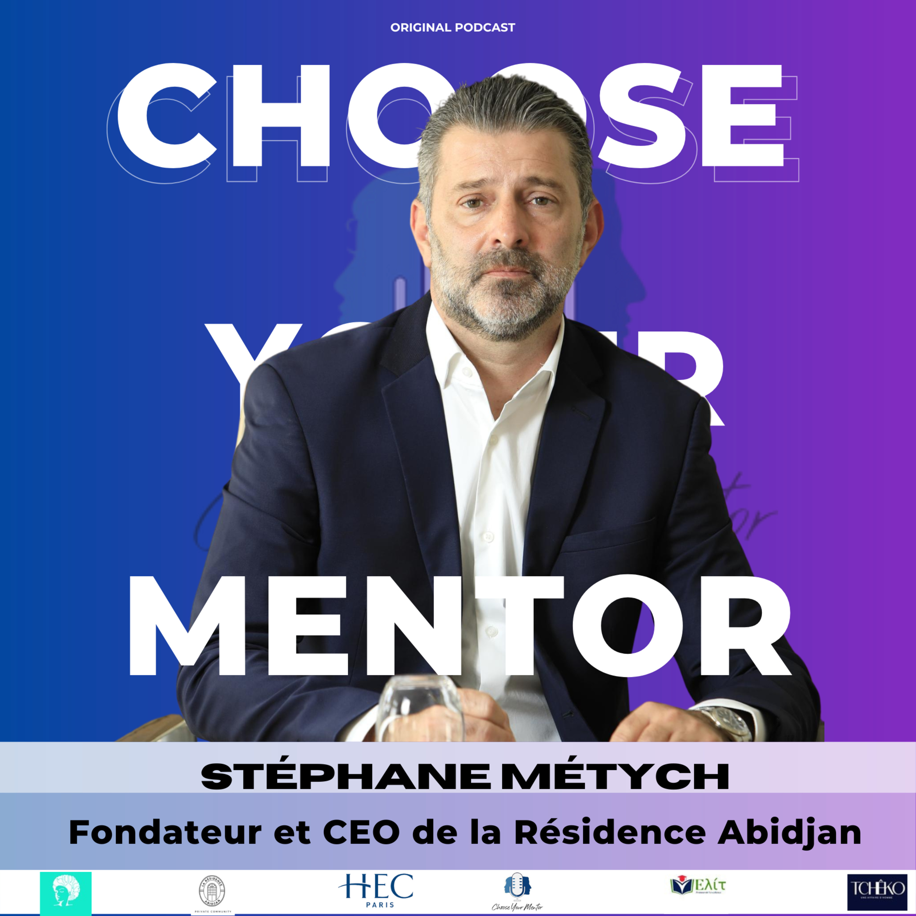 92 - Stephane Métych - Fondateur de la Résidence Abidjan cover art