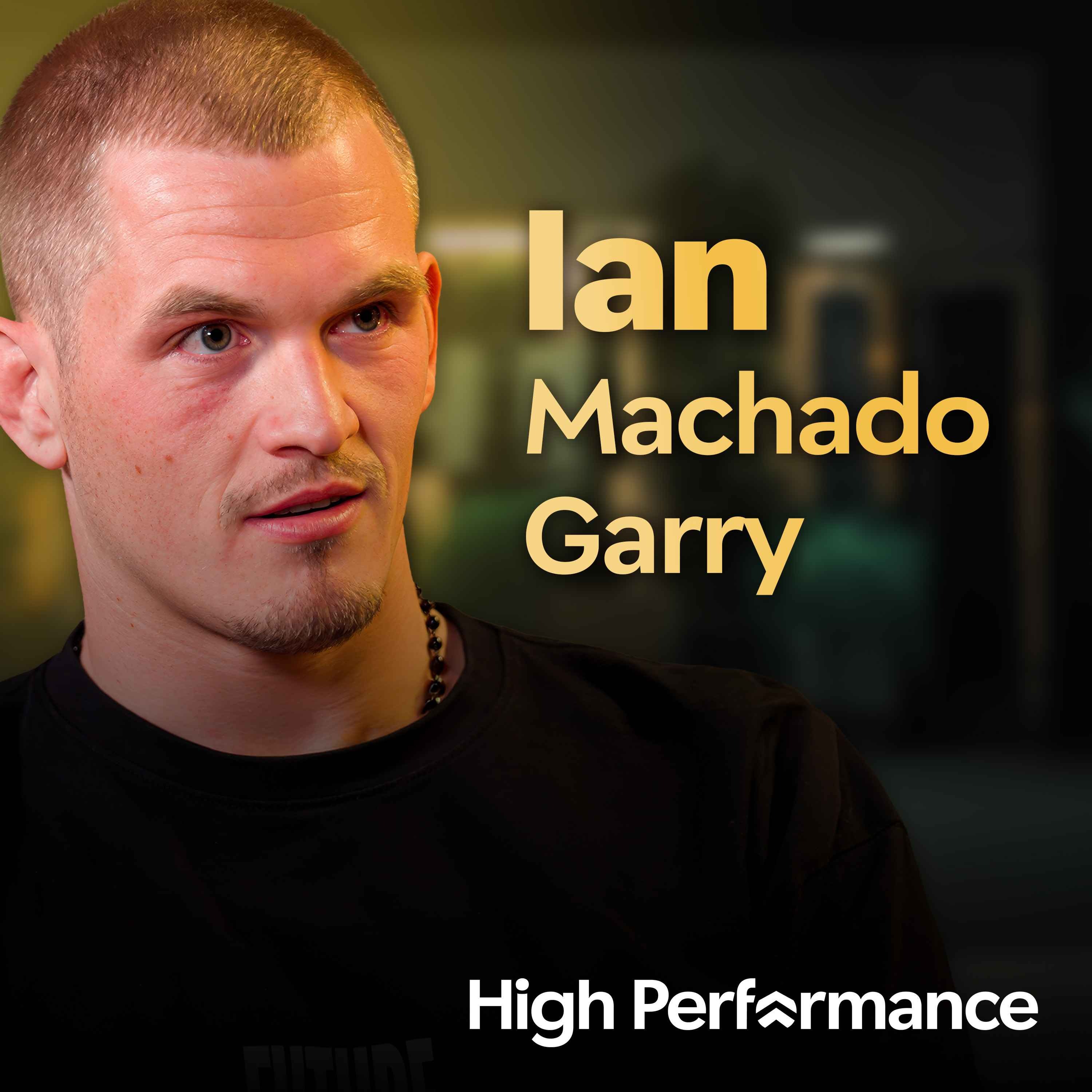 Ian Machado Garry: From Window Cleaner to UFC World Title Contender (E425) cover art