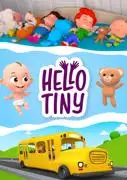 Hello Tiny - Kids Songs & Nursery Rhymes (2021) poster